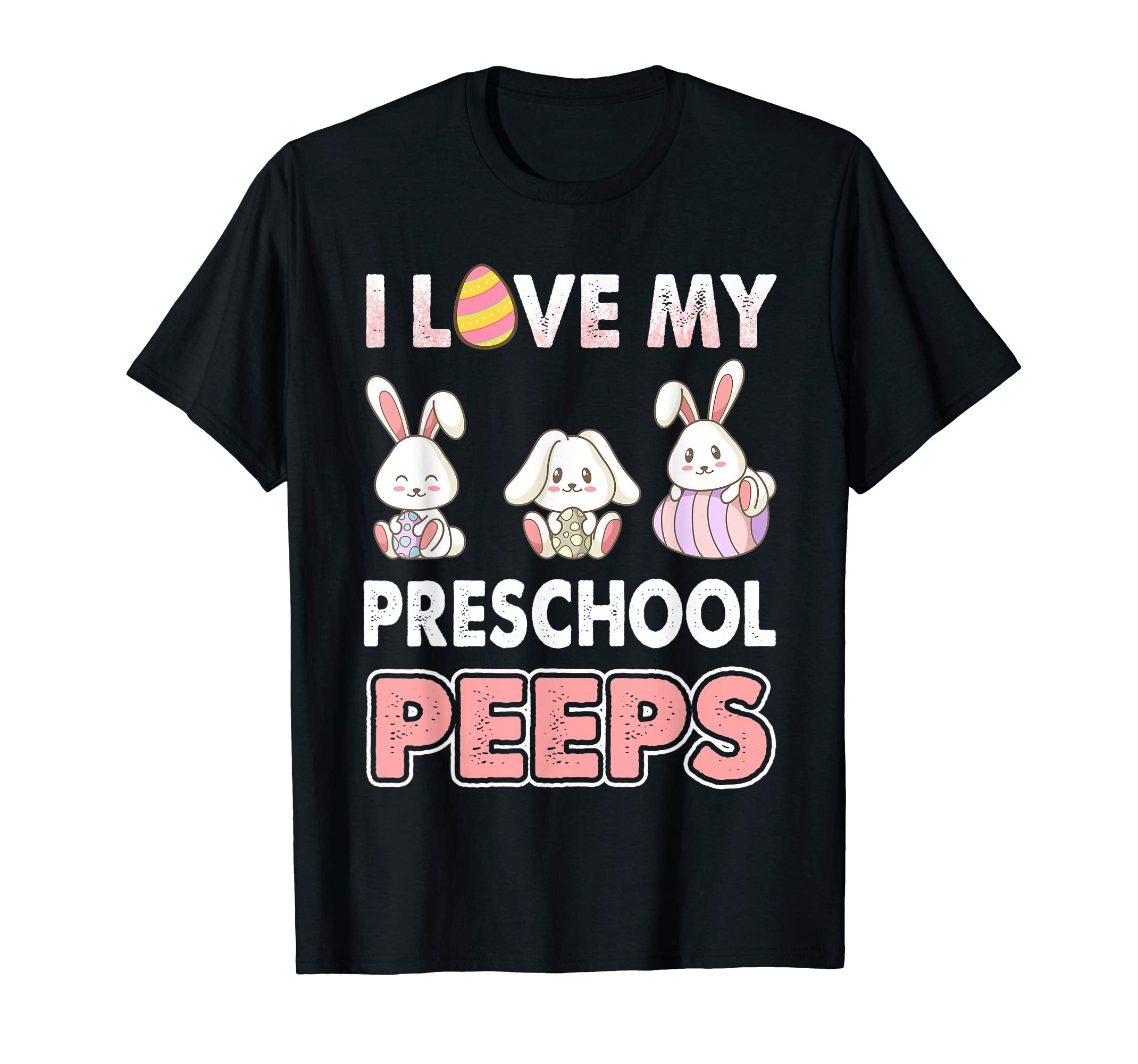 I Love My Preschool Peeps Easter Day T-Shirt