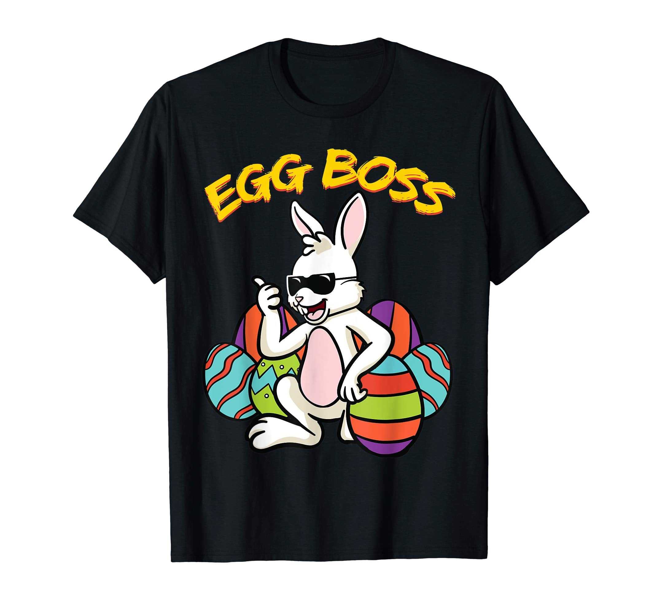 Egg Boss Shirt Easter Day Gift Idea Cool Rabbit Eggs Holiday