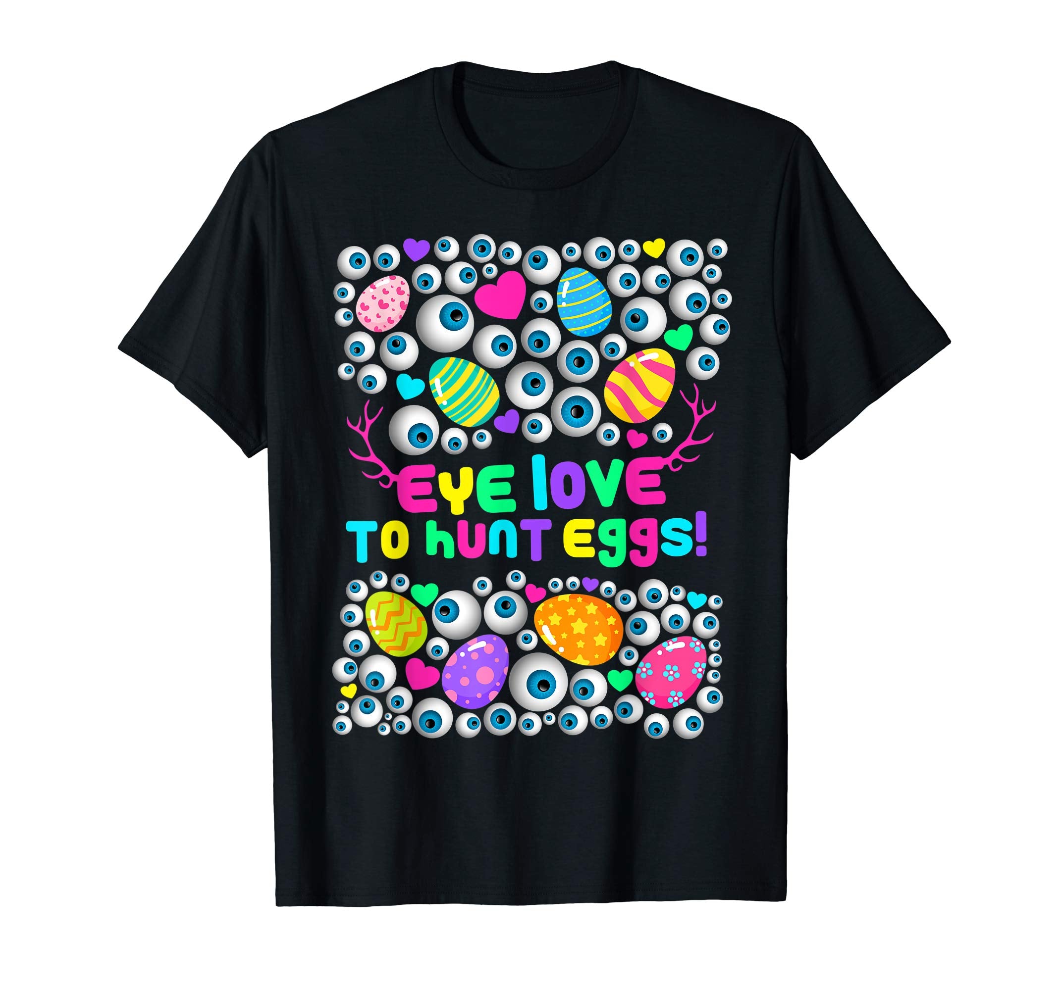Eye Love To Hunt Boys Girls Easter Egg Hunting Shirt Gift