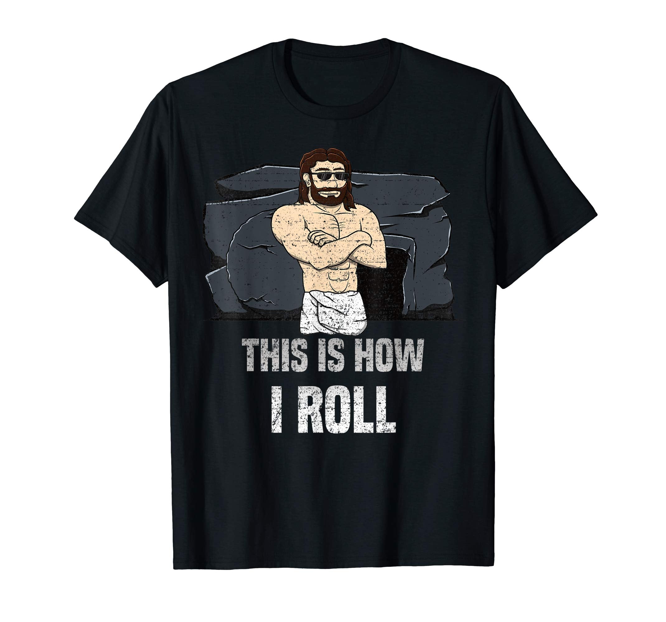 Easter Jesus T-Shirt Resurrection This Is How I Roll Gift