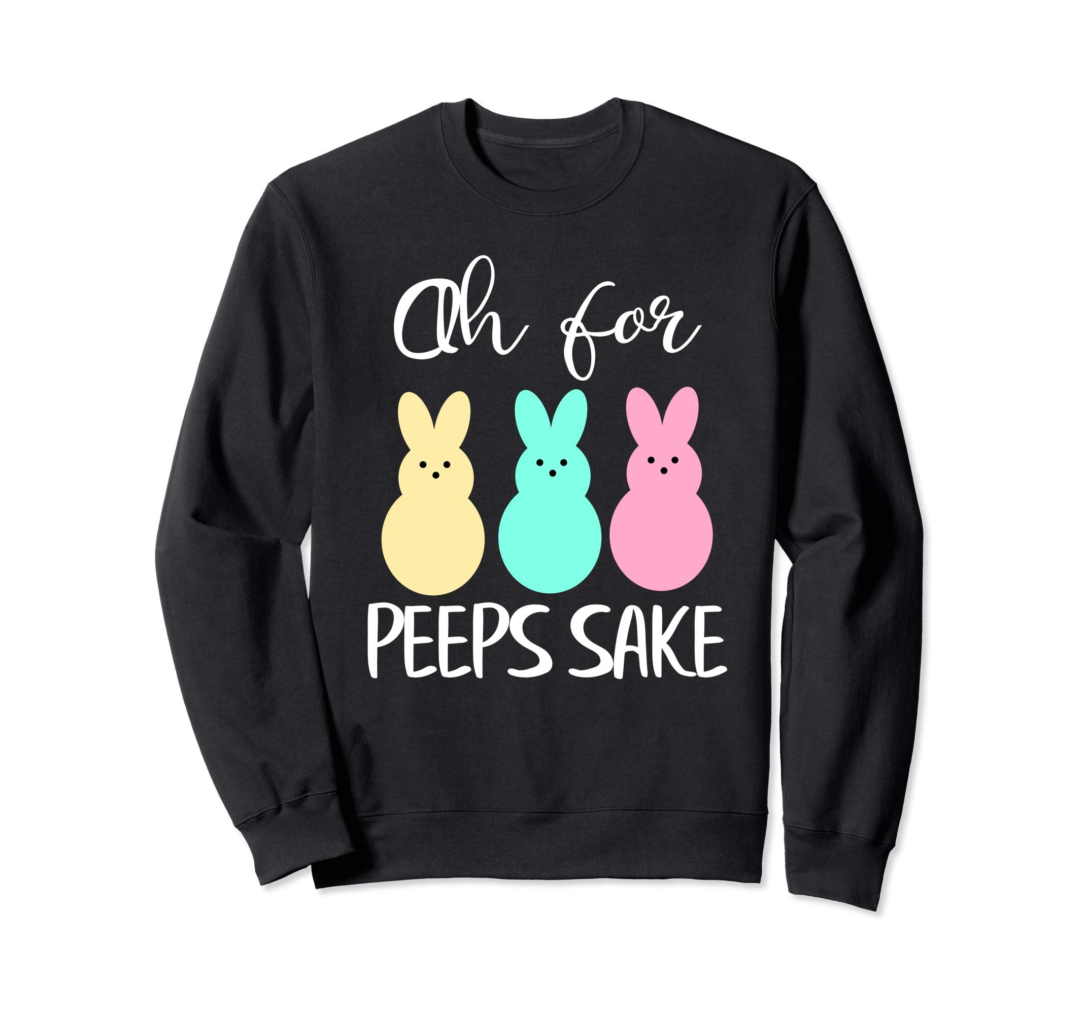 Oh for peeps sake! Funny Peeps Easter shirt