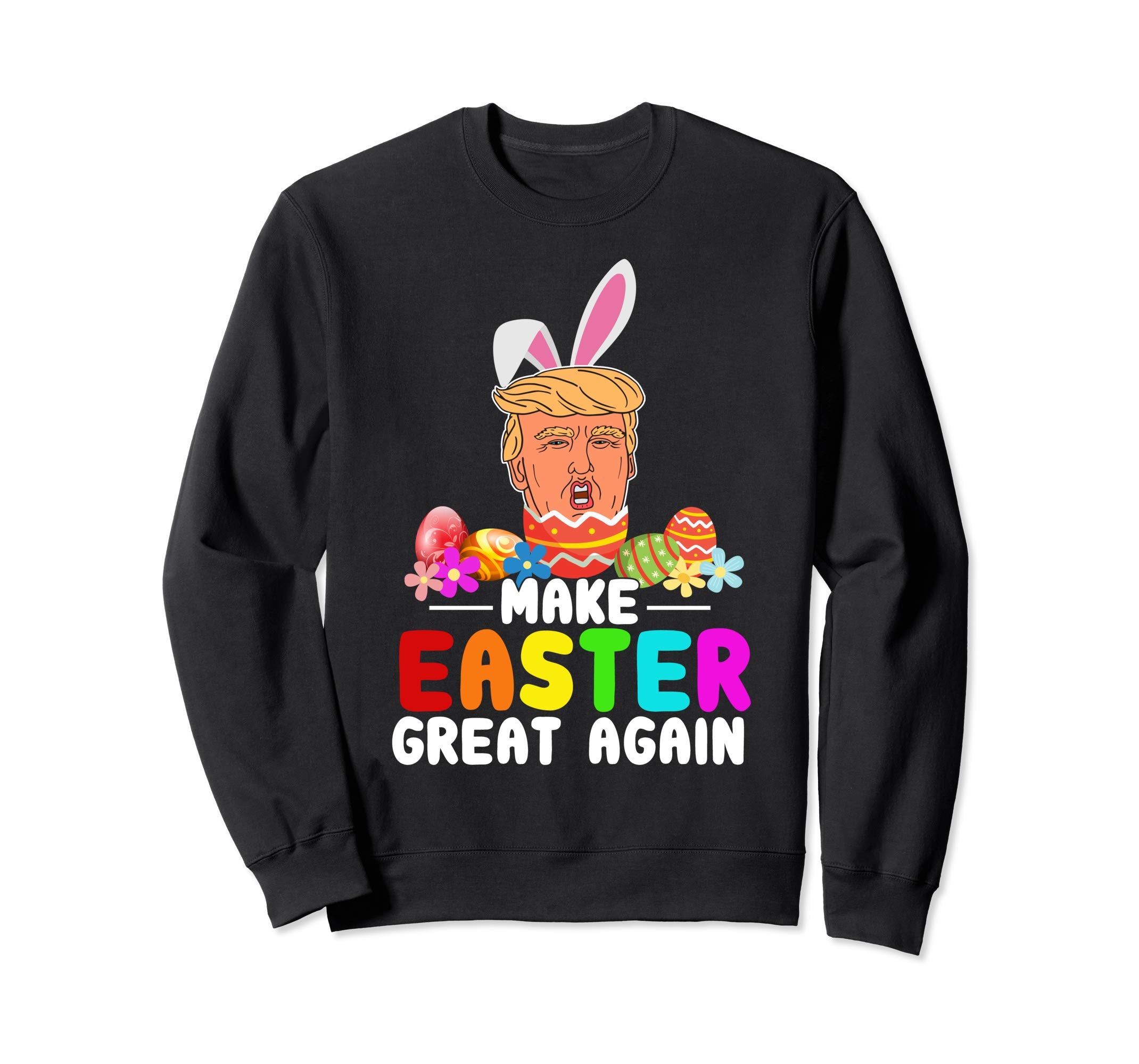 Funny Trump Make Easter Great Again T-Shirt Men Women Kids