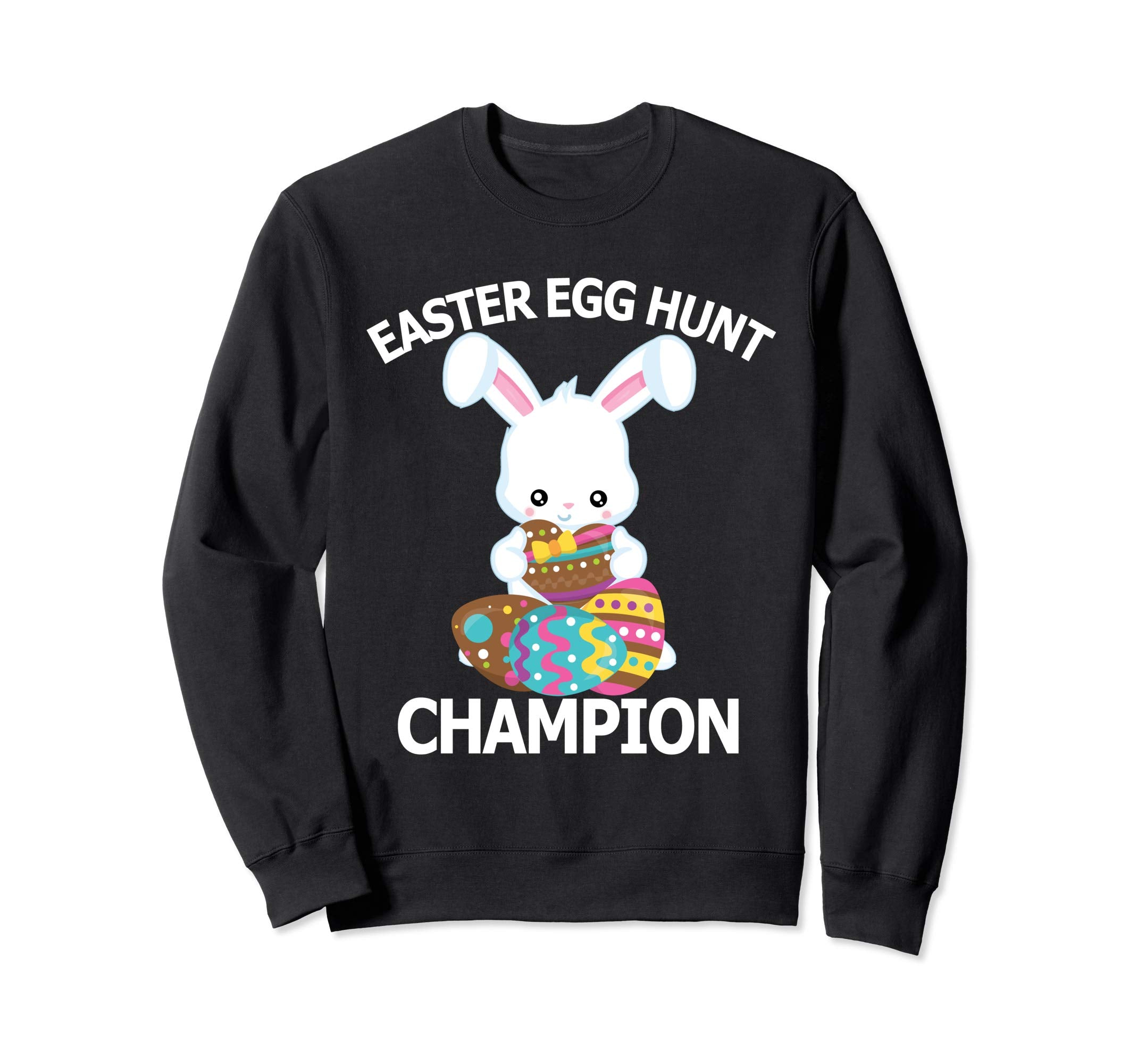 Easter Egg Hunt Champion Shirt Cute Bunny Sweatshirt