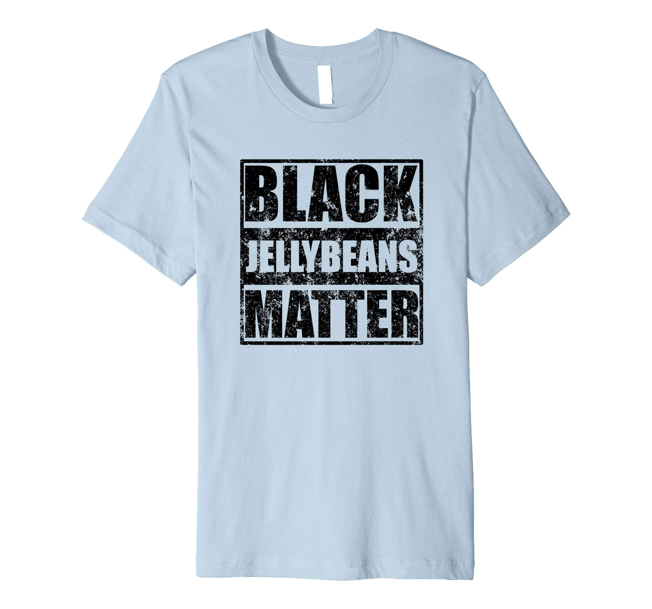 Mens Funny Easter Shirt Cool Gift Black Jelly Beans Matter