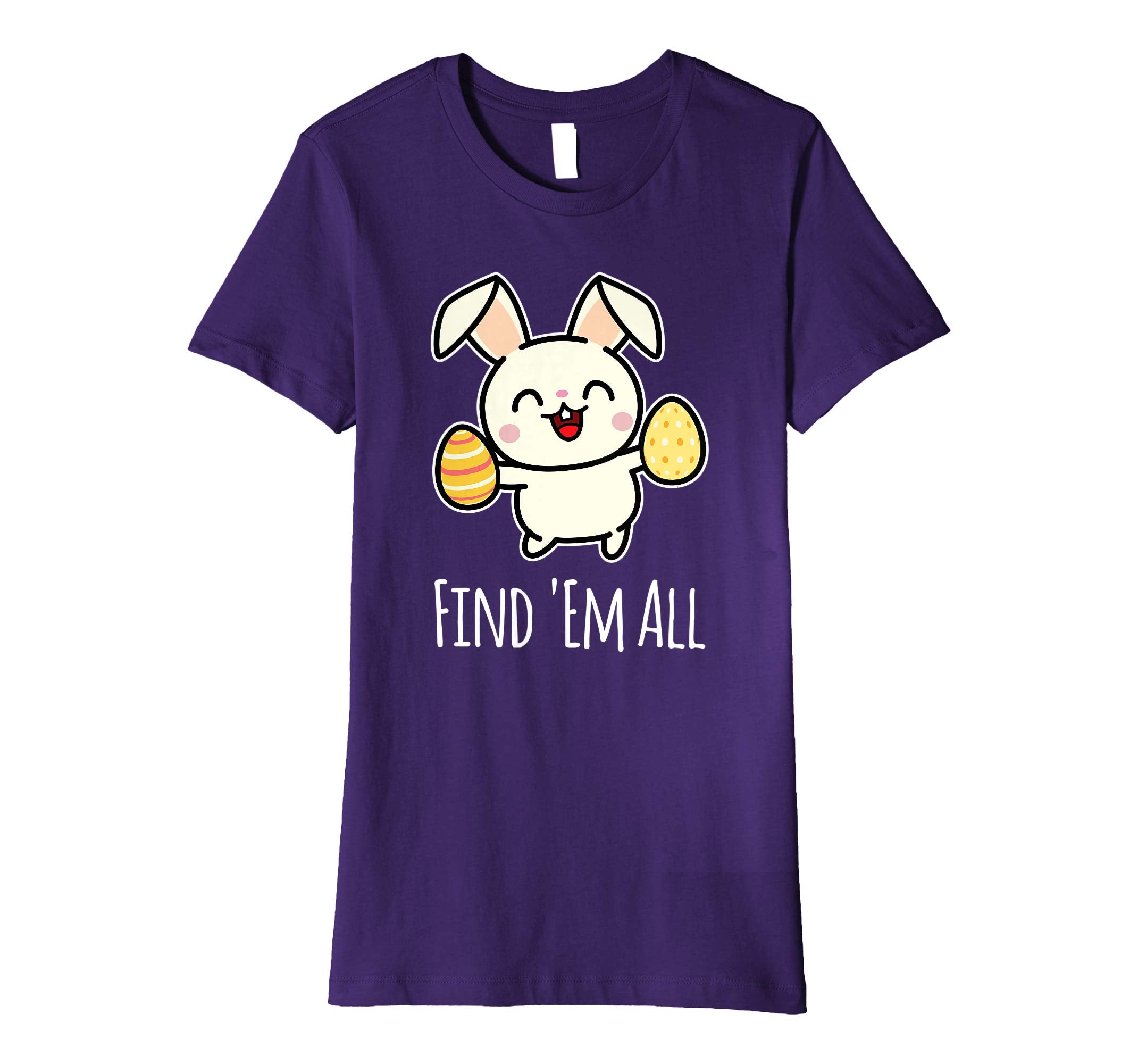 Find 'Em All T Shirt Easter Bunny Easter Egg Hunt
