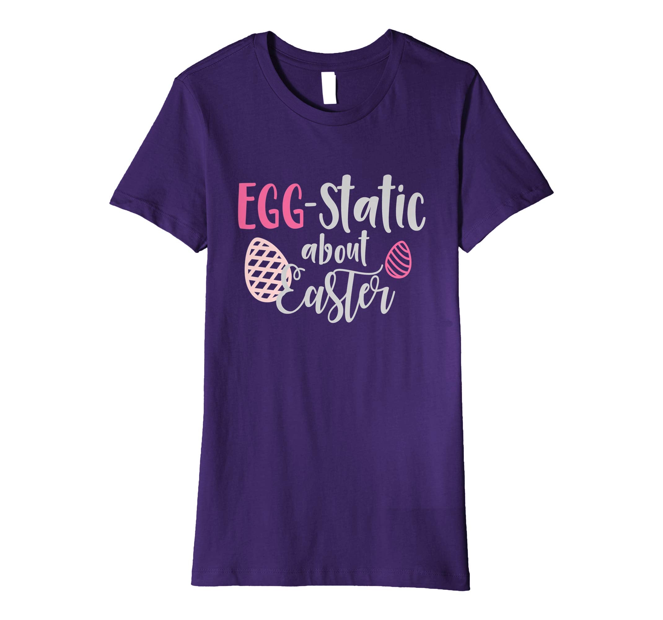 Egg-Static About Easter T-Shirt