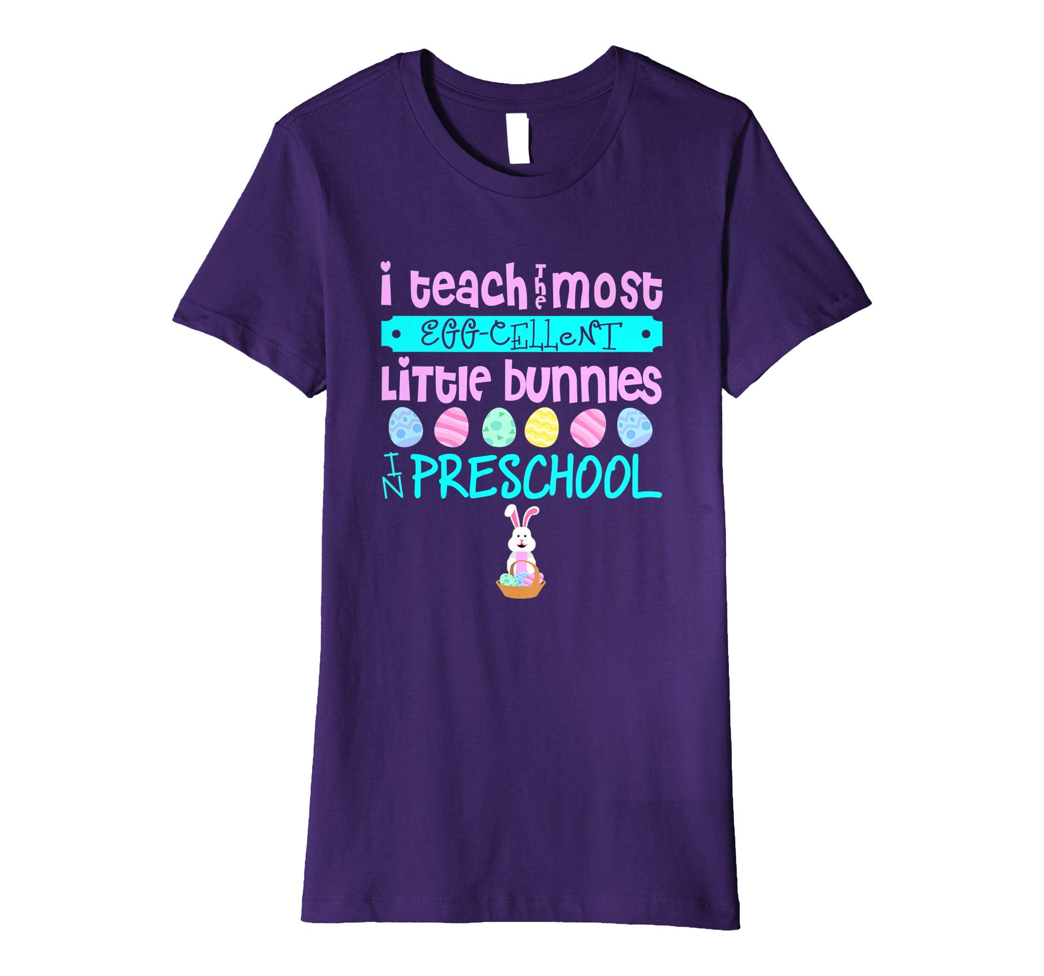 Easter Egg Shirt - Preschool Teachers Bunny Gift