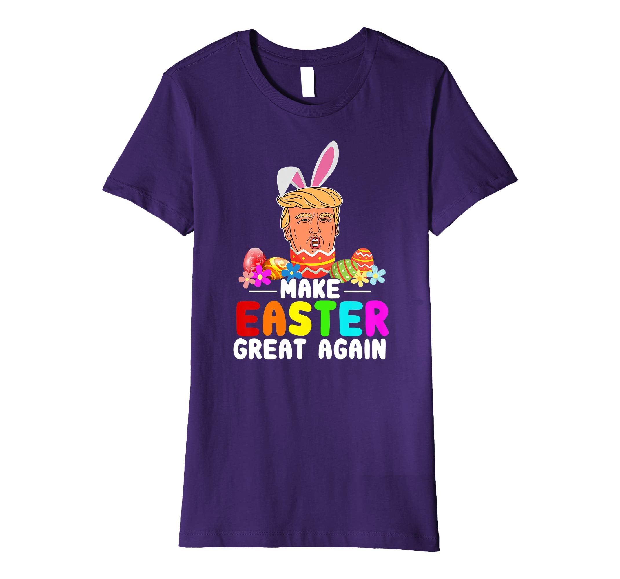 Funny Trump Make Easter Great Again T-Shirt Men Women Kids