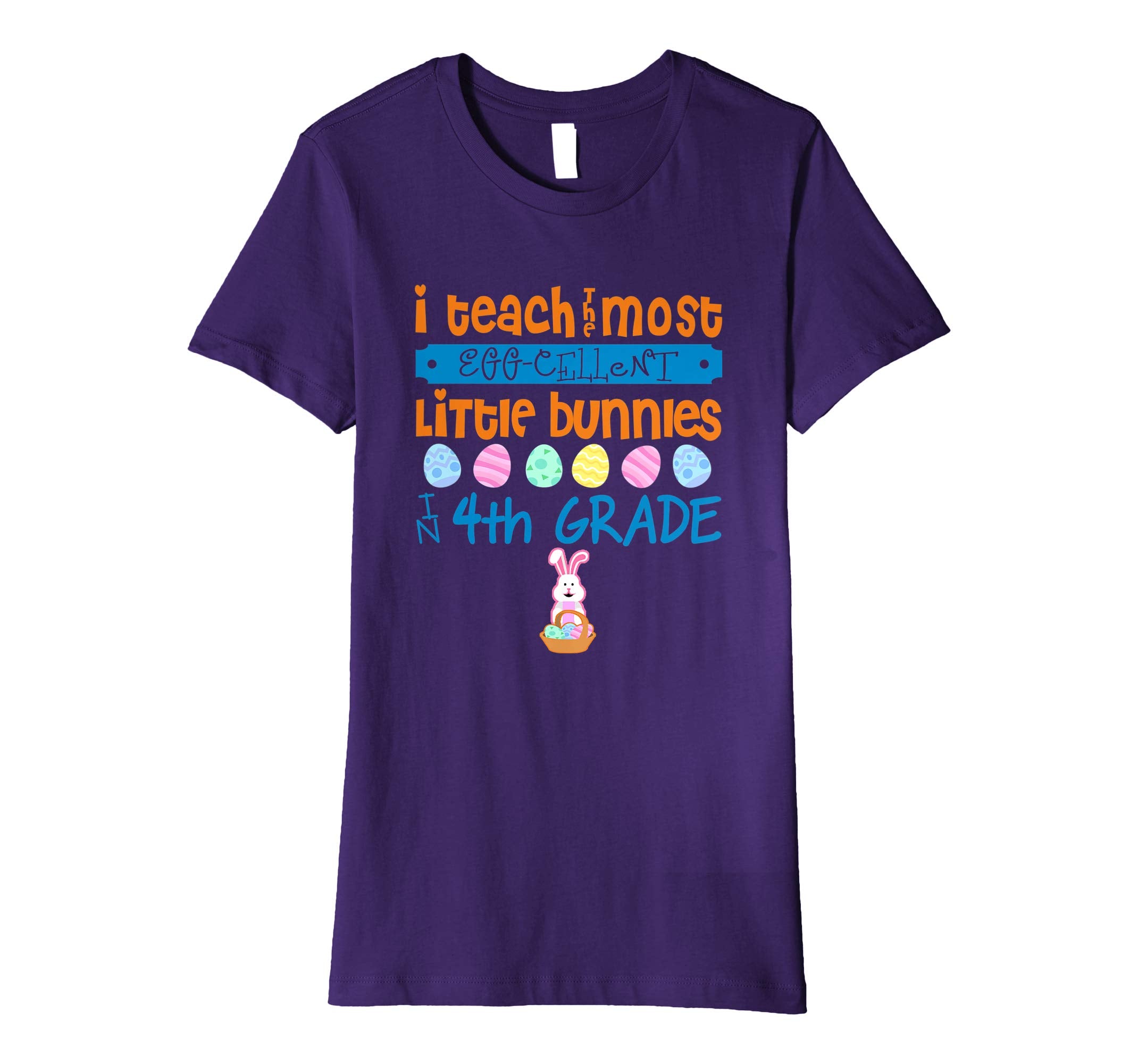Easter Egg Shirt - 4th Grade Teachers Bunny Gift