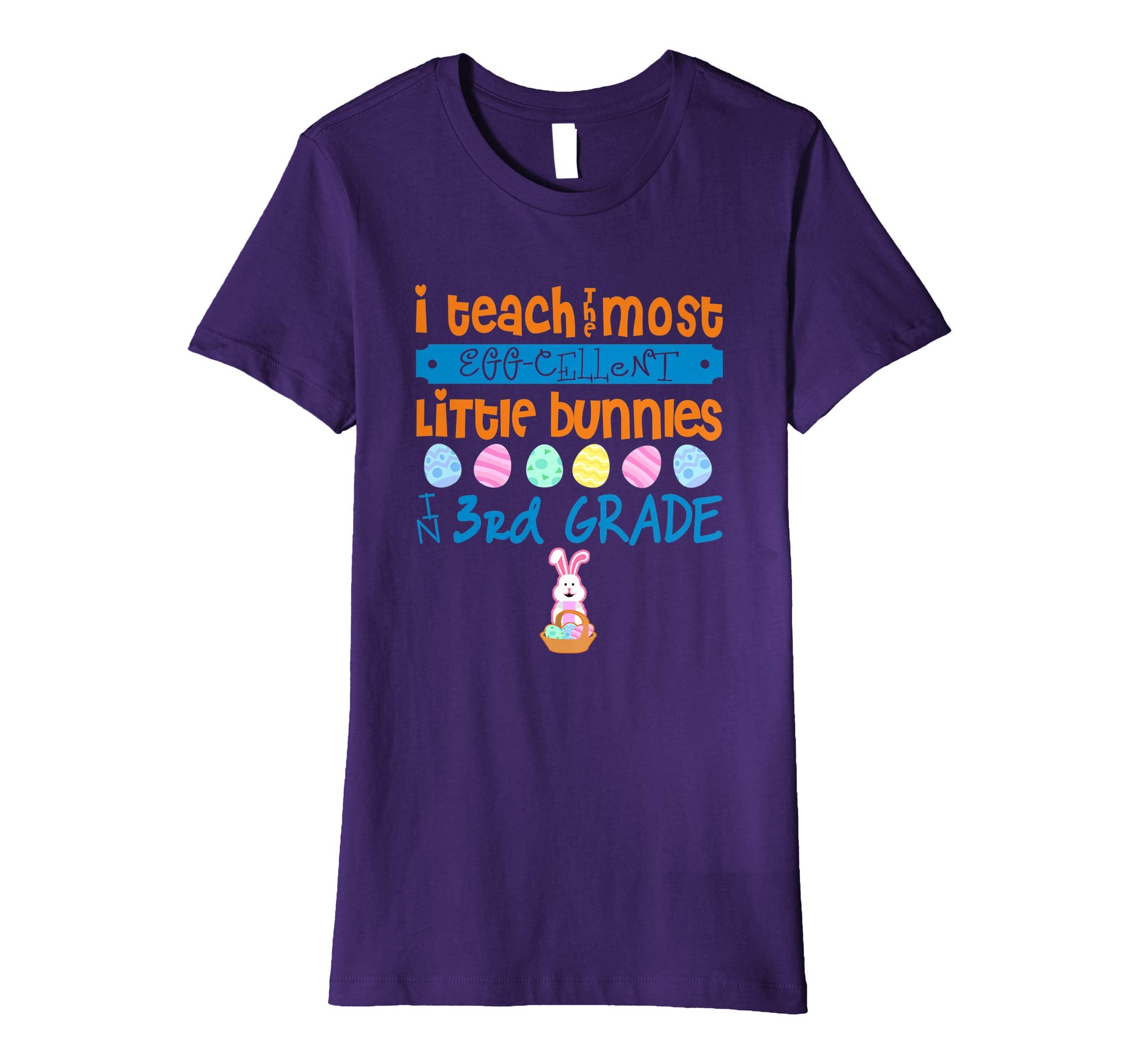Easter Egg Shirt - 3rd Grade Teachers Bunny Gift