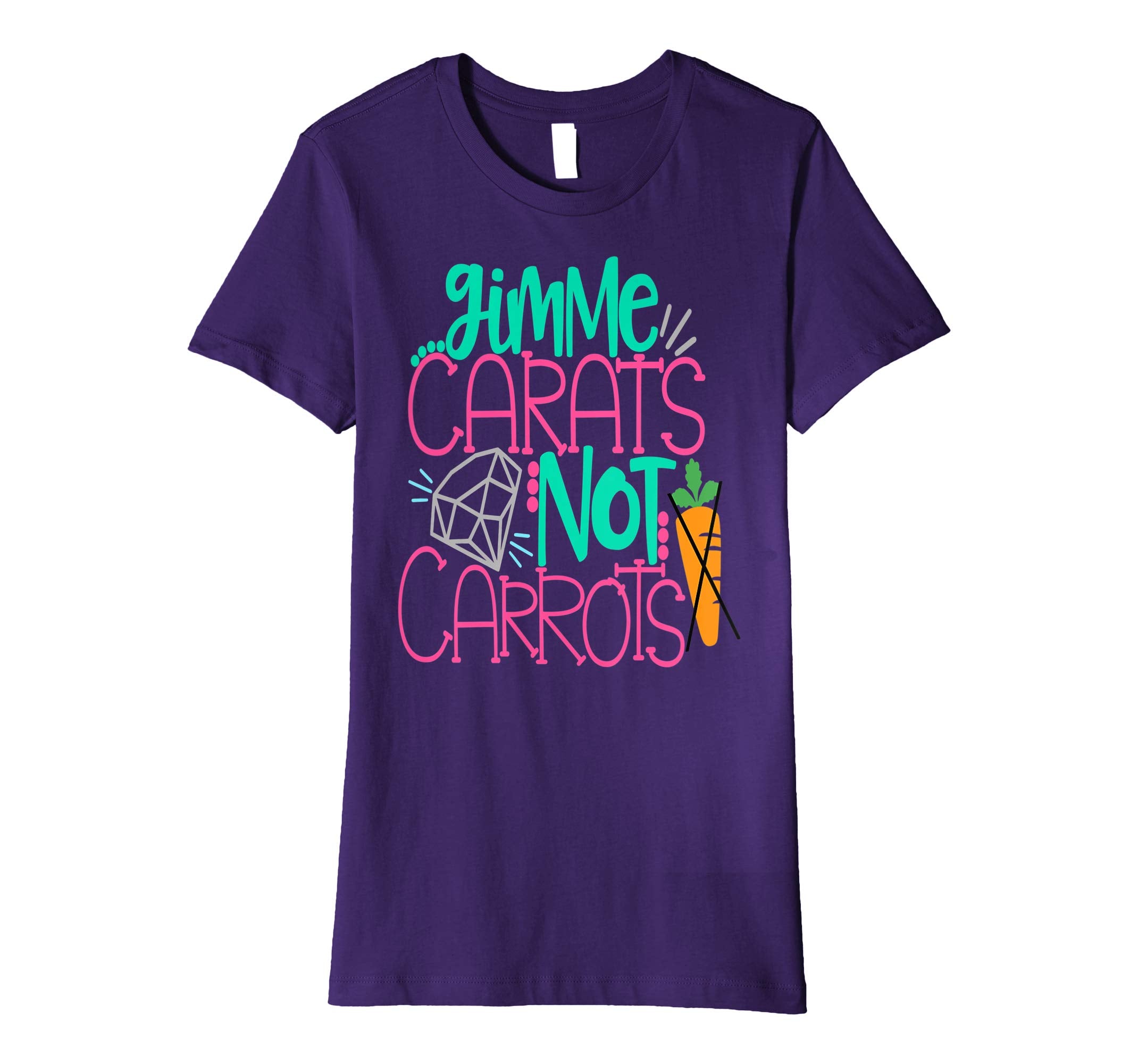 Gimme Carats Not Carrots Girlfriend Easter Shirt Engagement