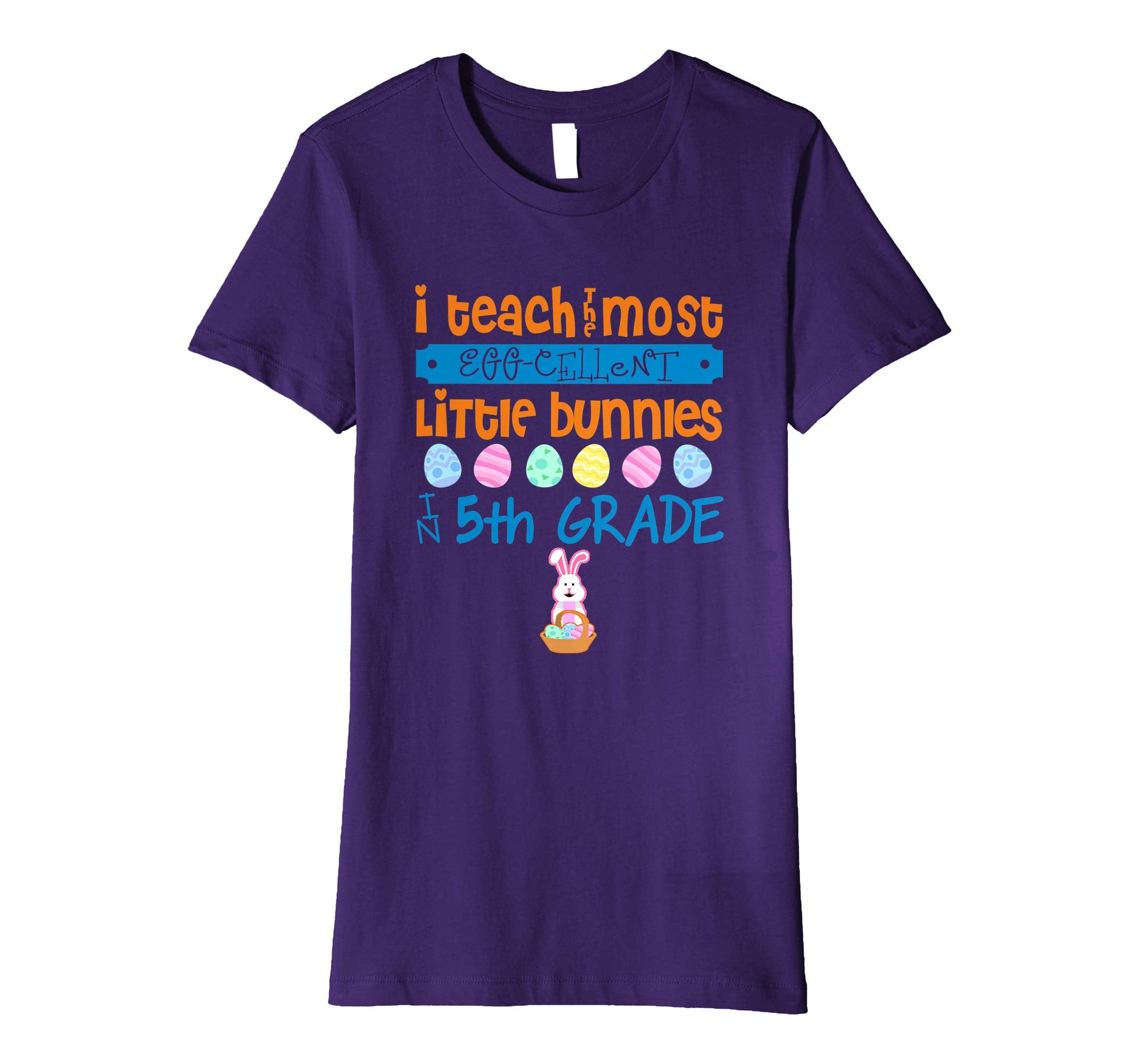 Easter Egg Shirt - 5th Grade Teachers Bunny Gift