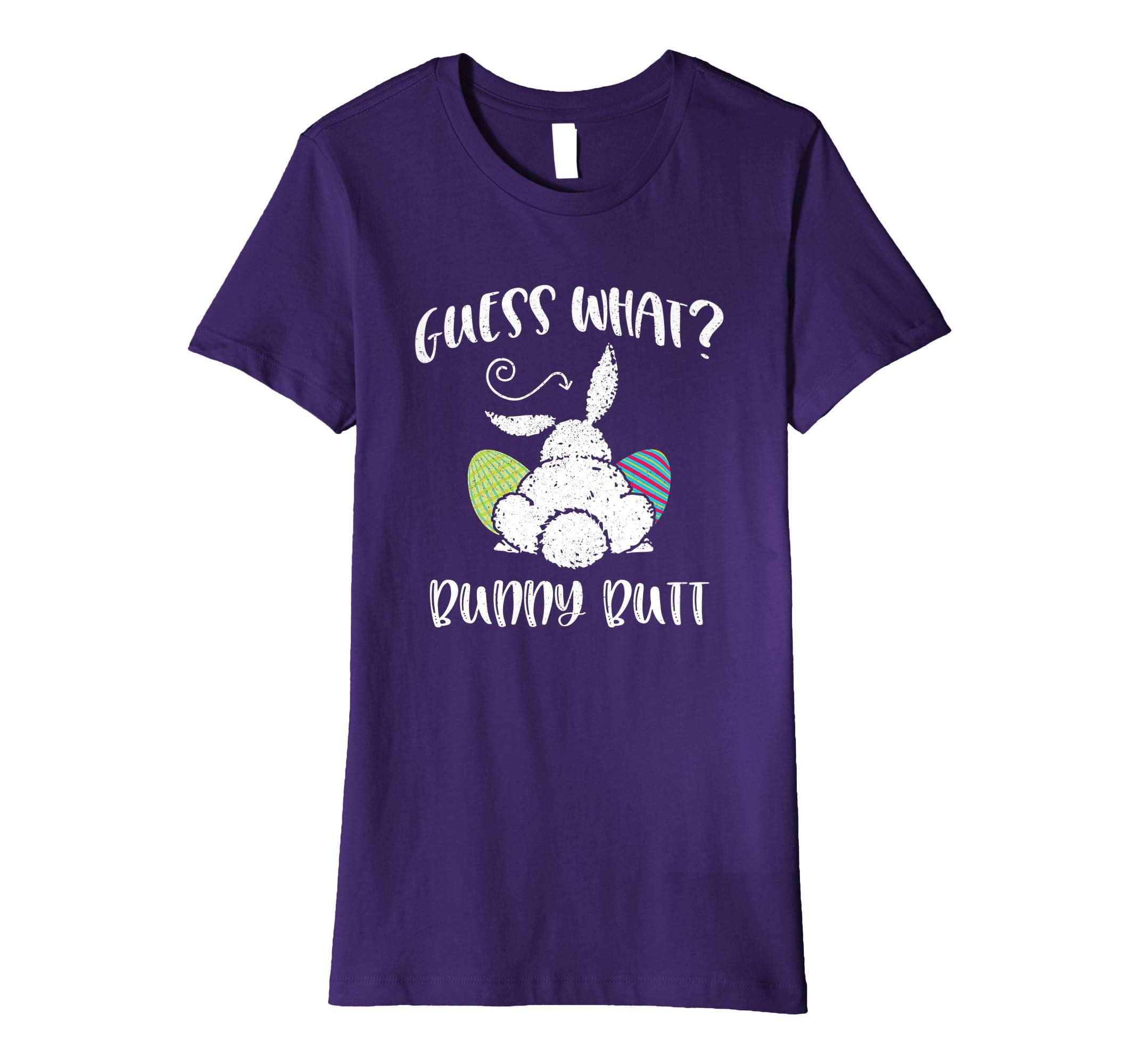 Guess What Bunny Butt Funny Easter Gift Distressed Shirt