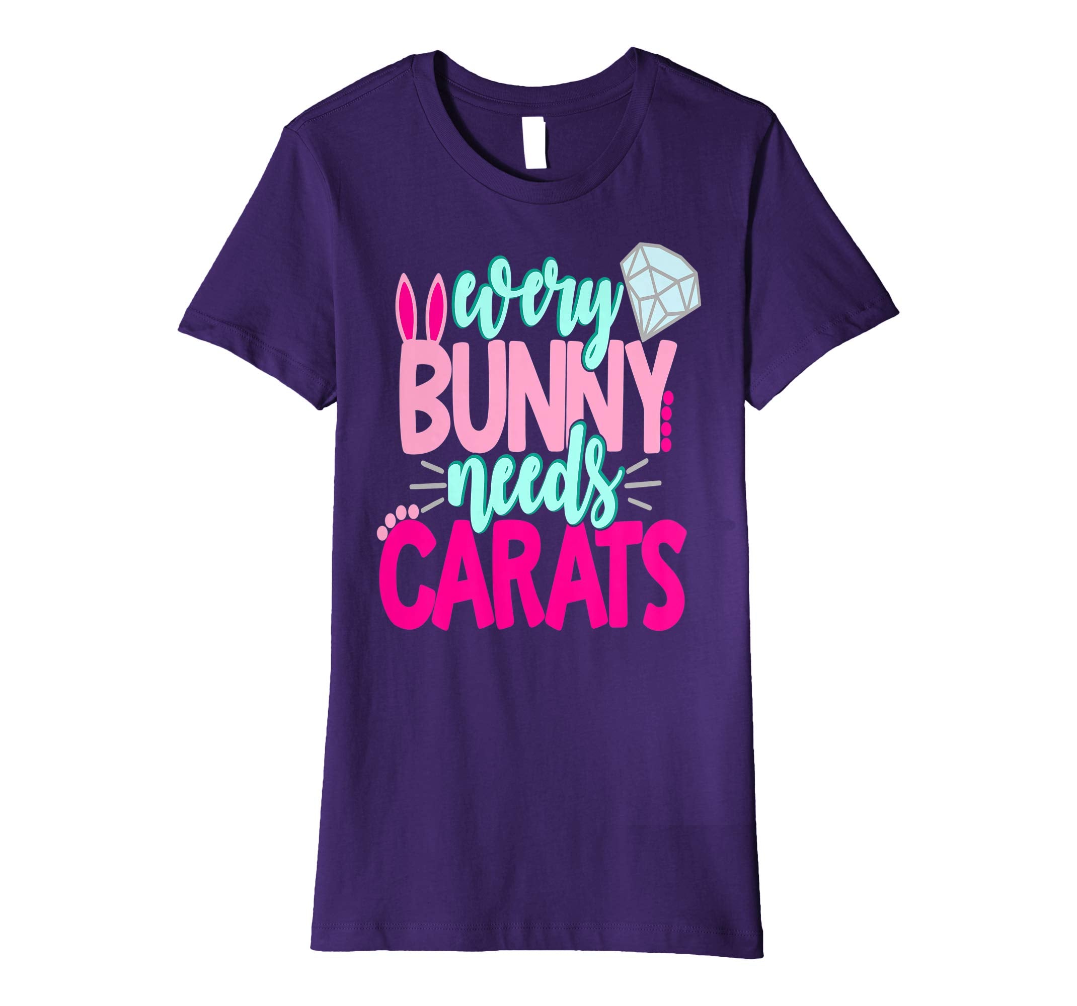 Every Bunny Needs Carats Easter Shirt Diamonds Girls Bride