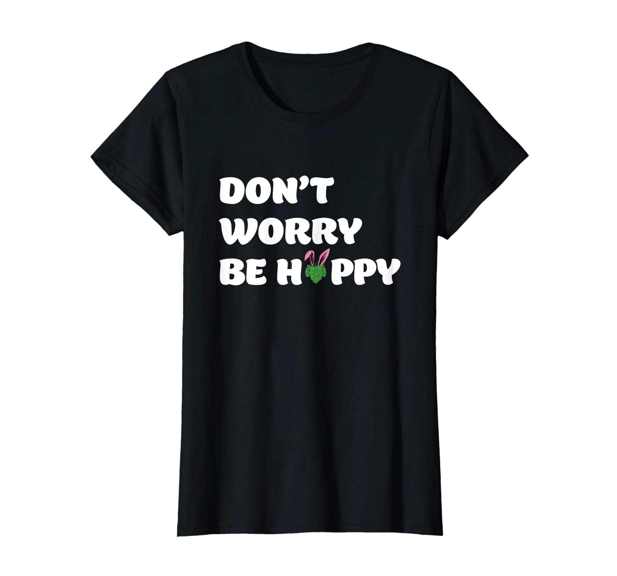 Dont Worry Be Hoppy Funny Easter Drinking TShirt
