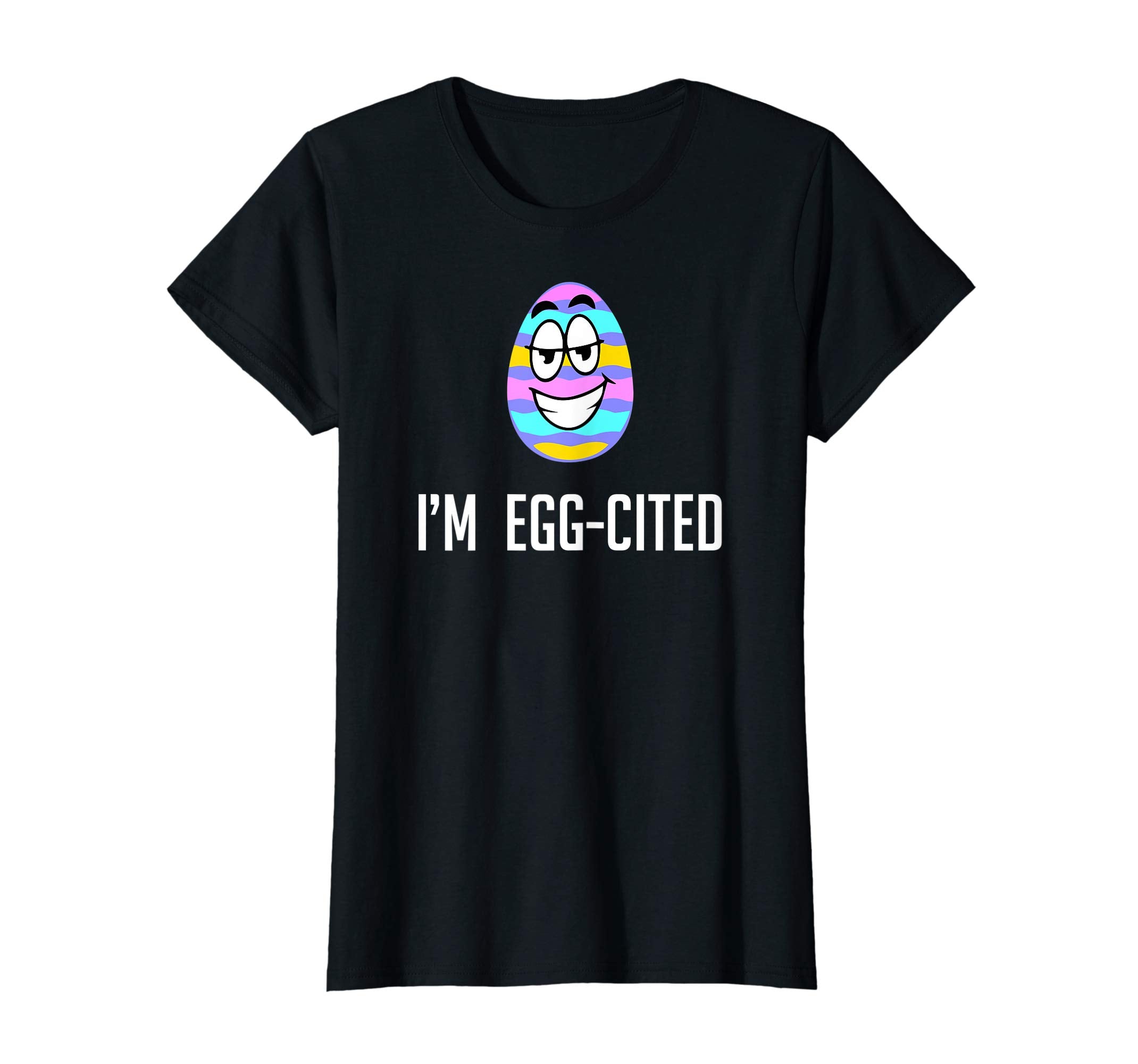Funny I'm Egg-cited Easter Egg Quote T-shirt Men Women