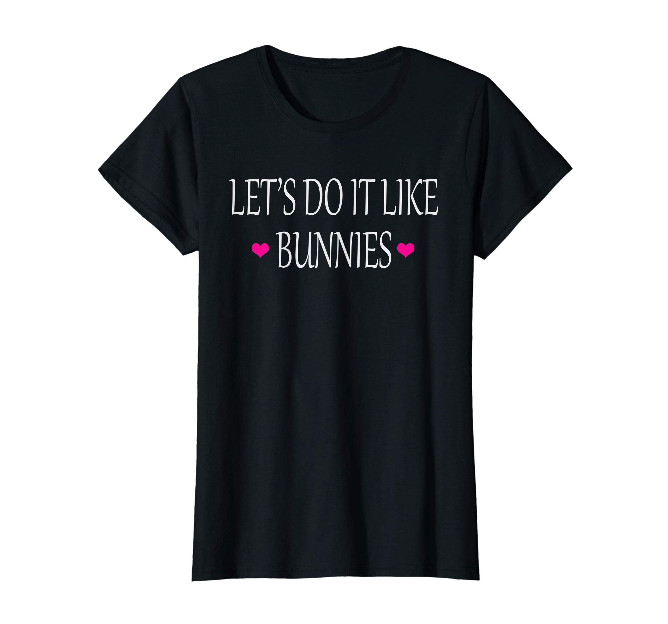 Let's Do it Like Bunnies Funny &amp; Naughty Easter Gift Shirt