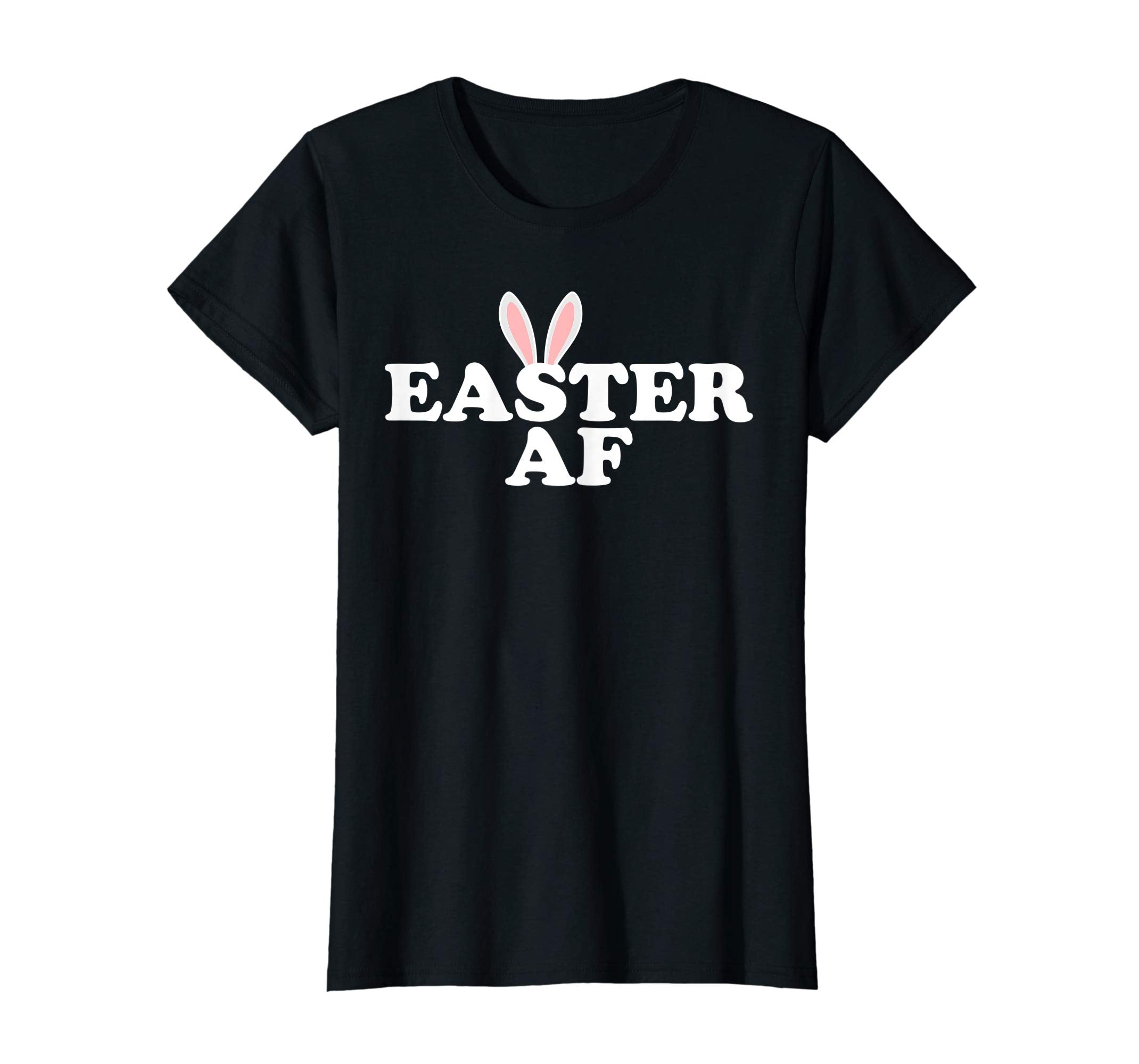 Easter AF T-shirt With Happy Bunny Ears