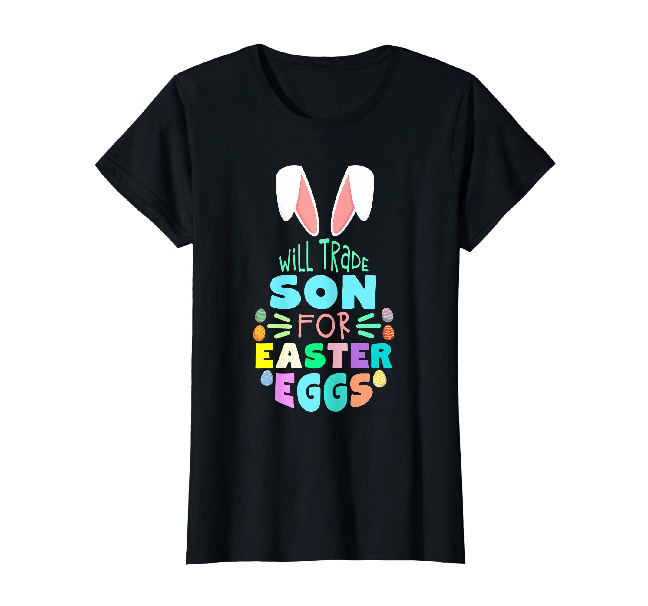 Will Trade Son For Eggs Happy Easter Kids Boys Girls T Shirt