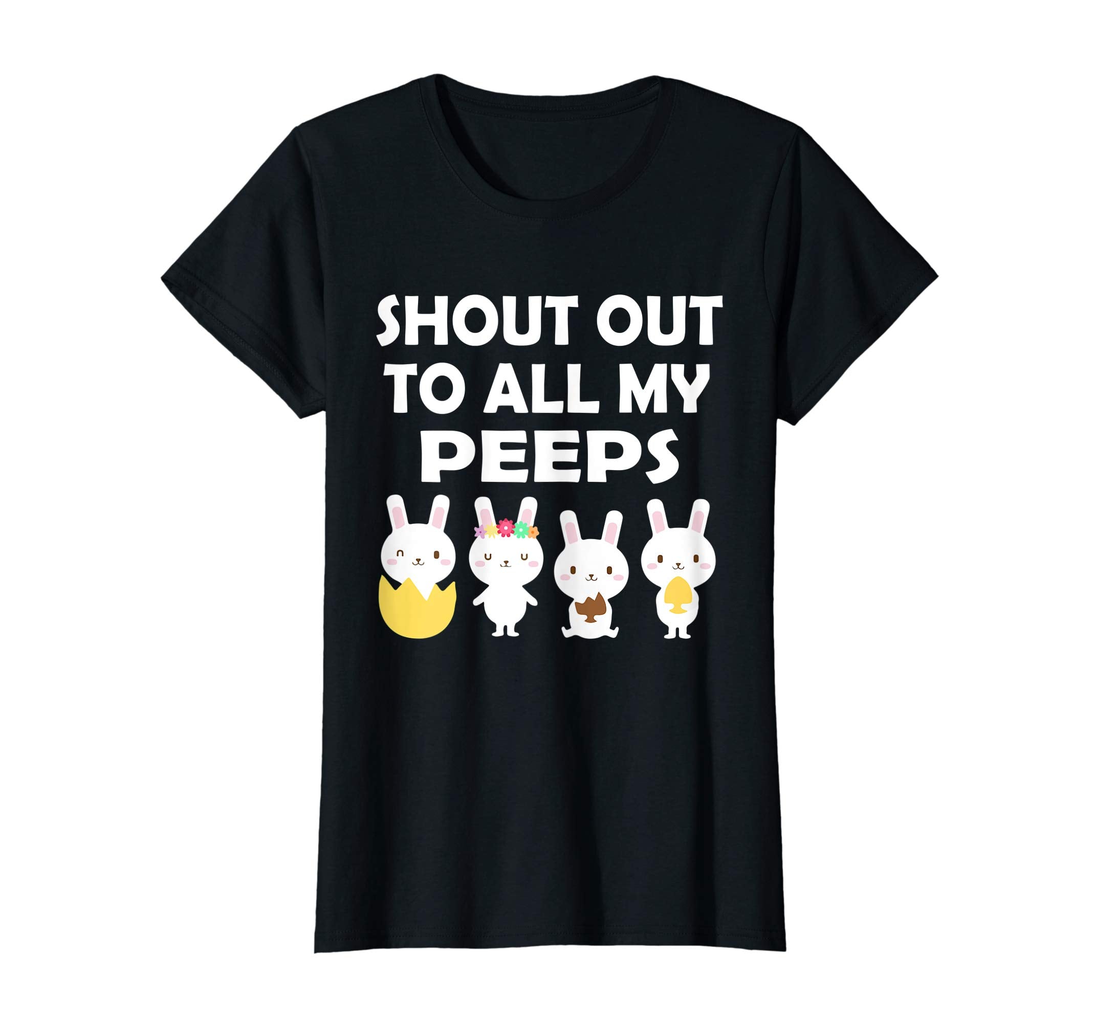 Bunnies Open Easter Eggs Shout Out To All My Peeps Shirt