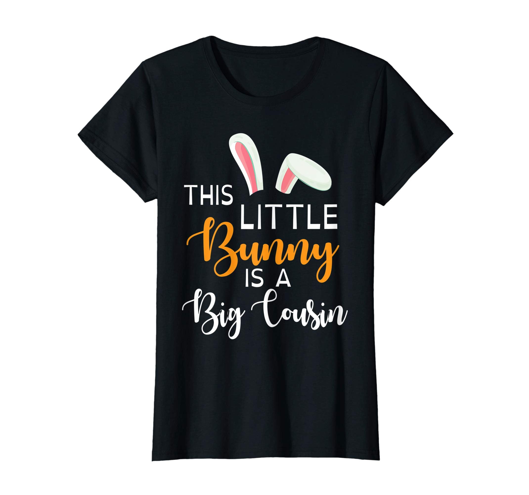 Bunny Face This Little Bunny Is A Big Cousin Easter Shirt