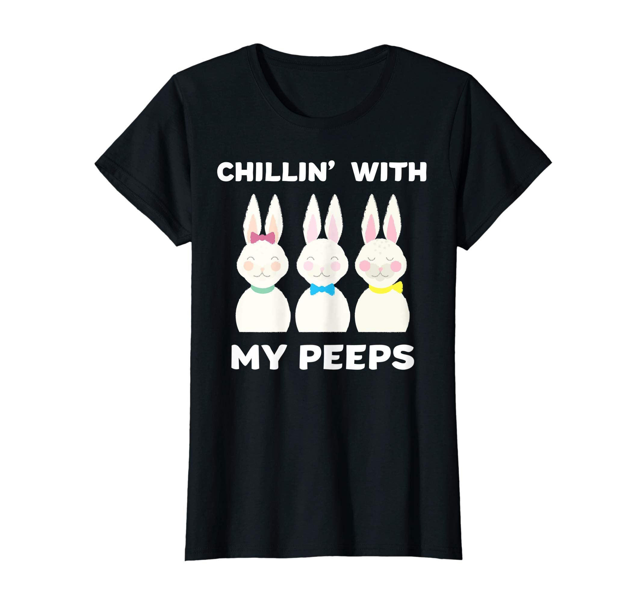 Chillin' With My Peeps Funny Easter Bunnies T-Shirt Gift