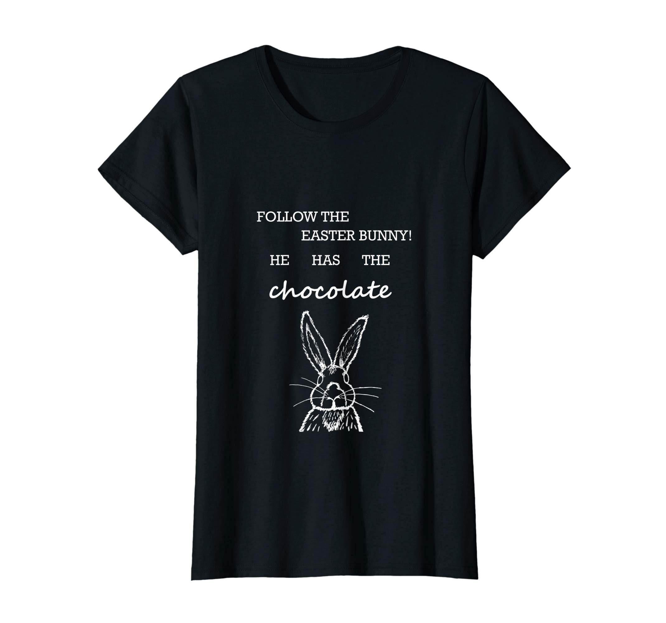 Follow the easter bunny gift idea t-shirt for men women kids