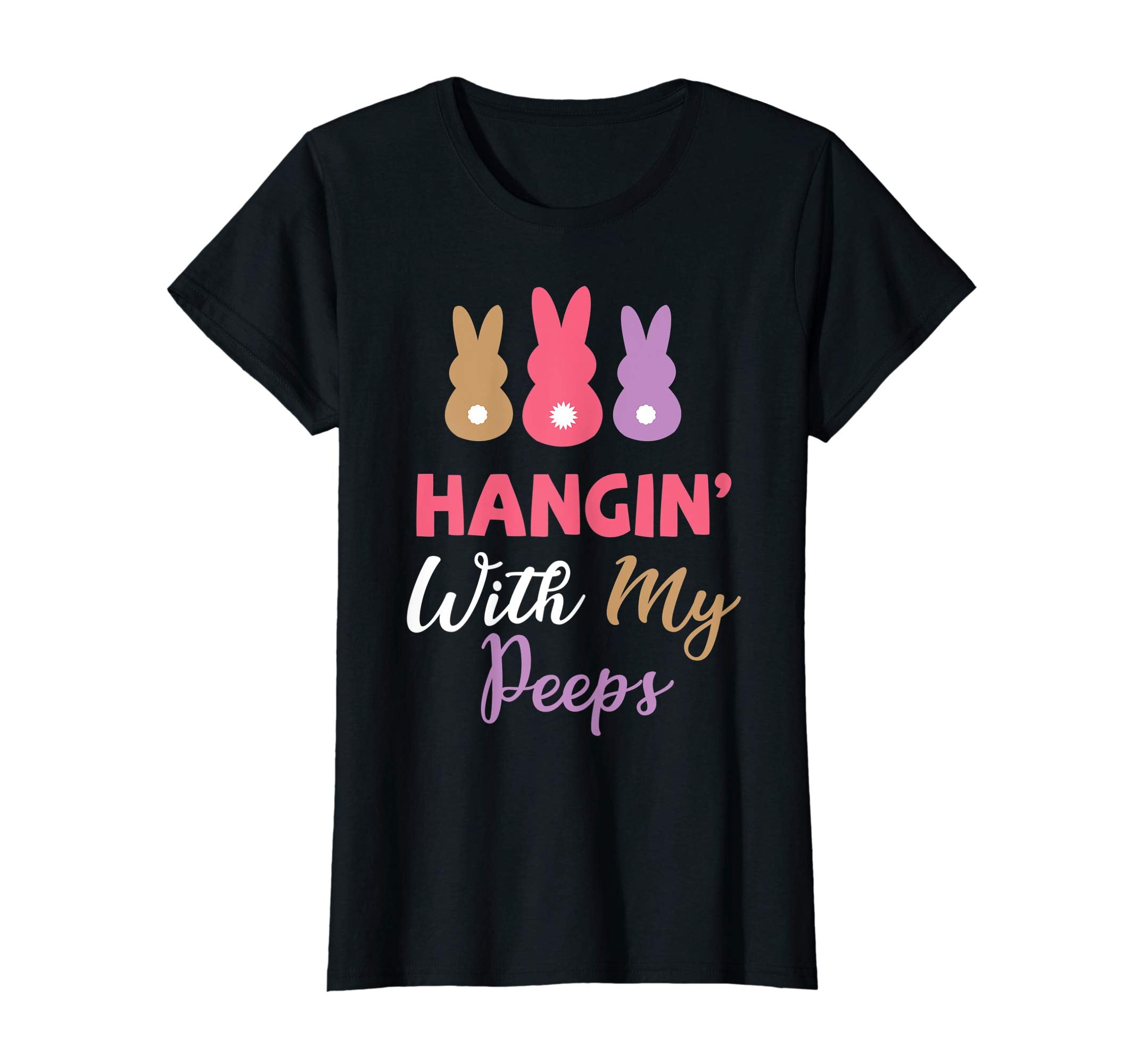 Hangin' With My Peeps Happy Easter Day T-Shirt