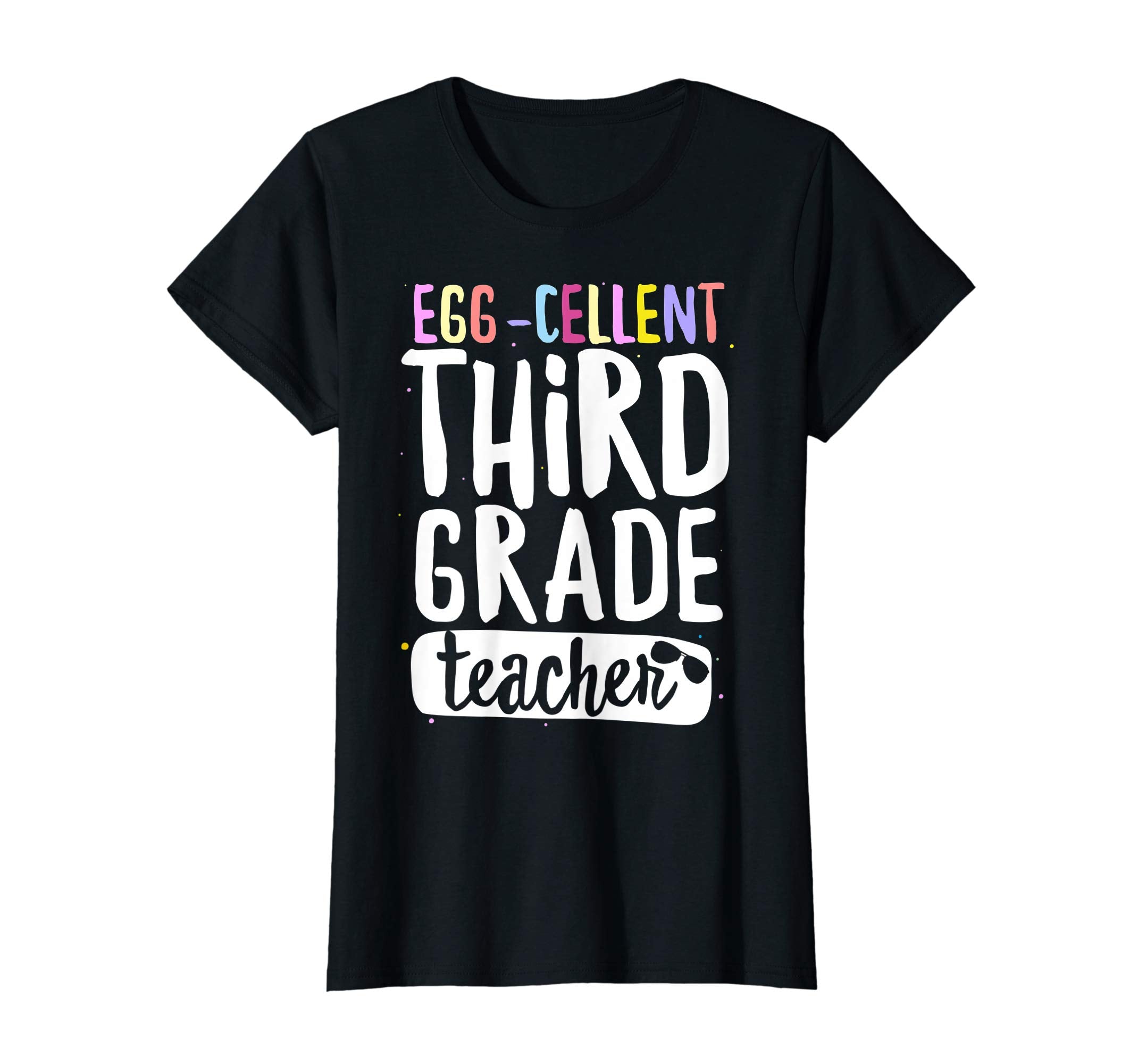 Egg-Cellent Third Grade Teacher Easter Funny Gifts T-shirt