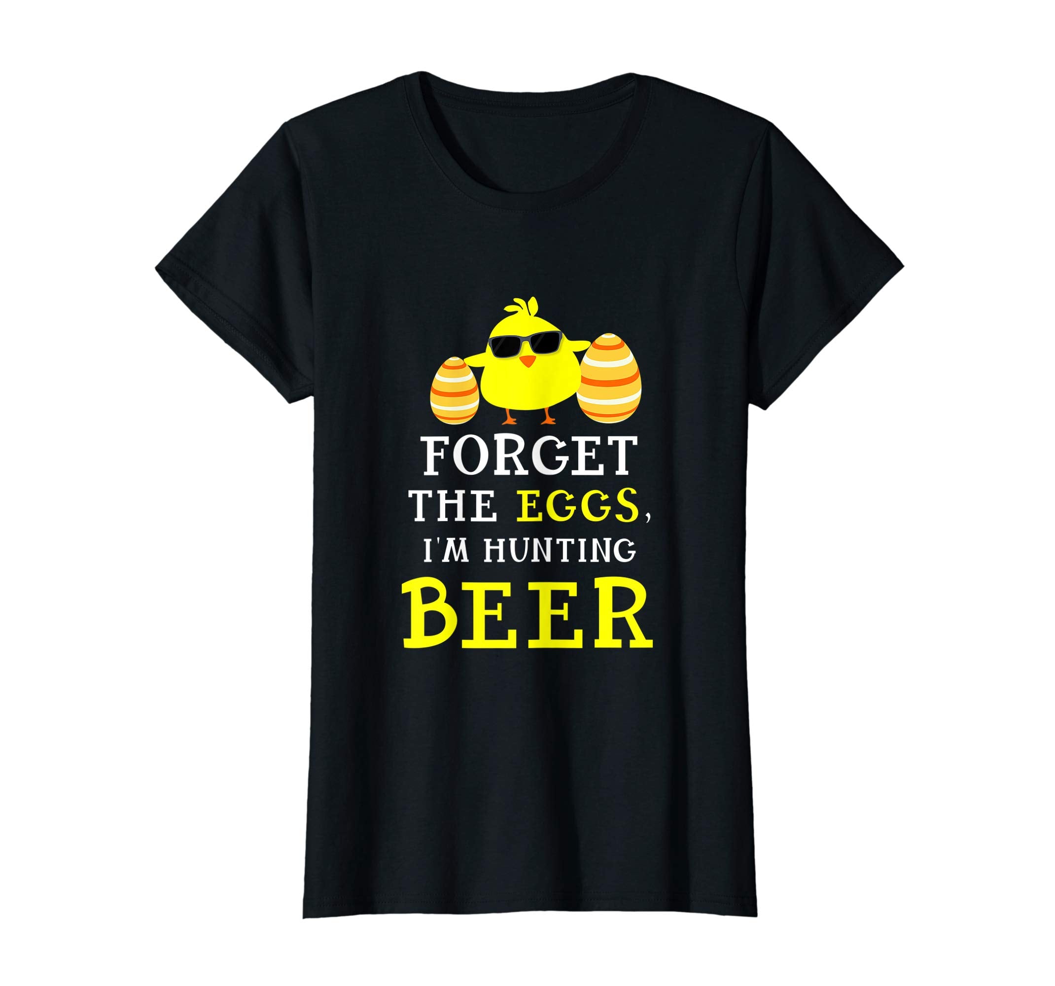 Forget The Eggs, I'm Hunting Beer Easter Day T-Shirt Gifts