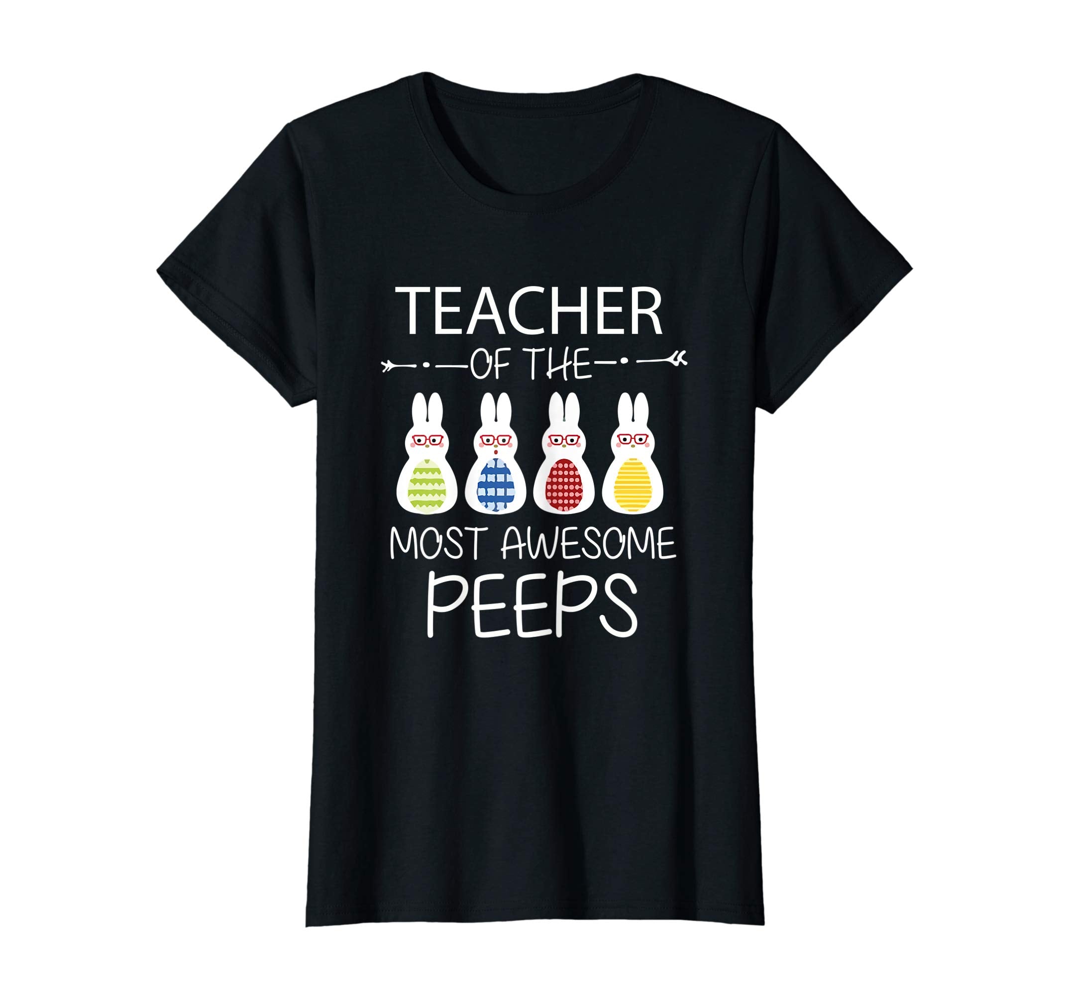 Funny Teacher of The Most Awesome Peeps Easter Gift Shirt