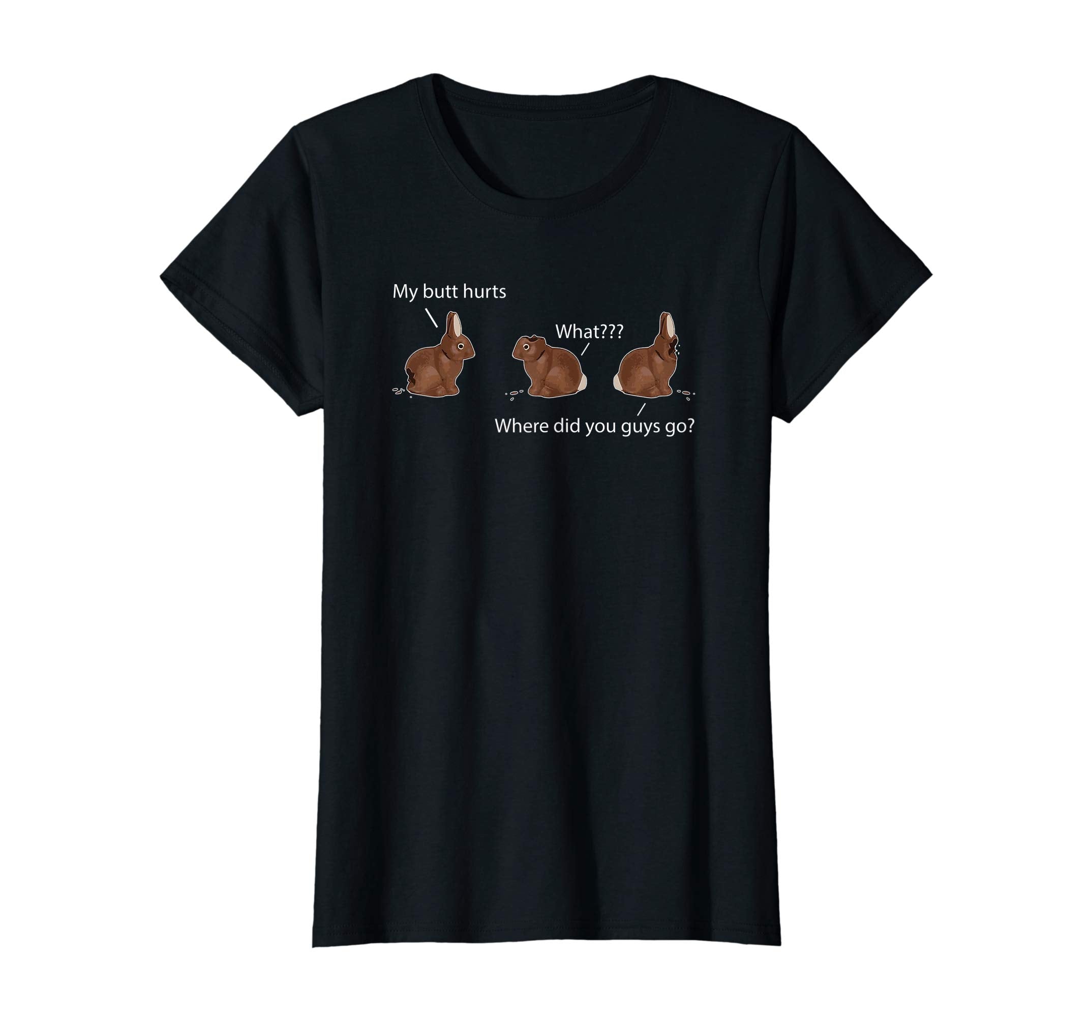My Butt Hurts Chocolate Bunny Easter Funny Meme T Shirt