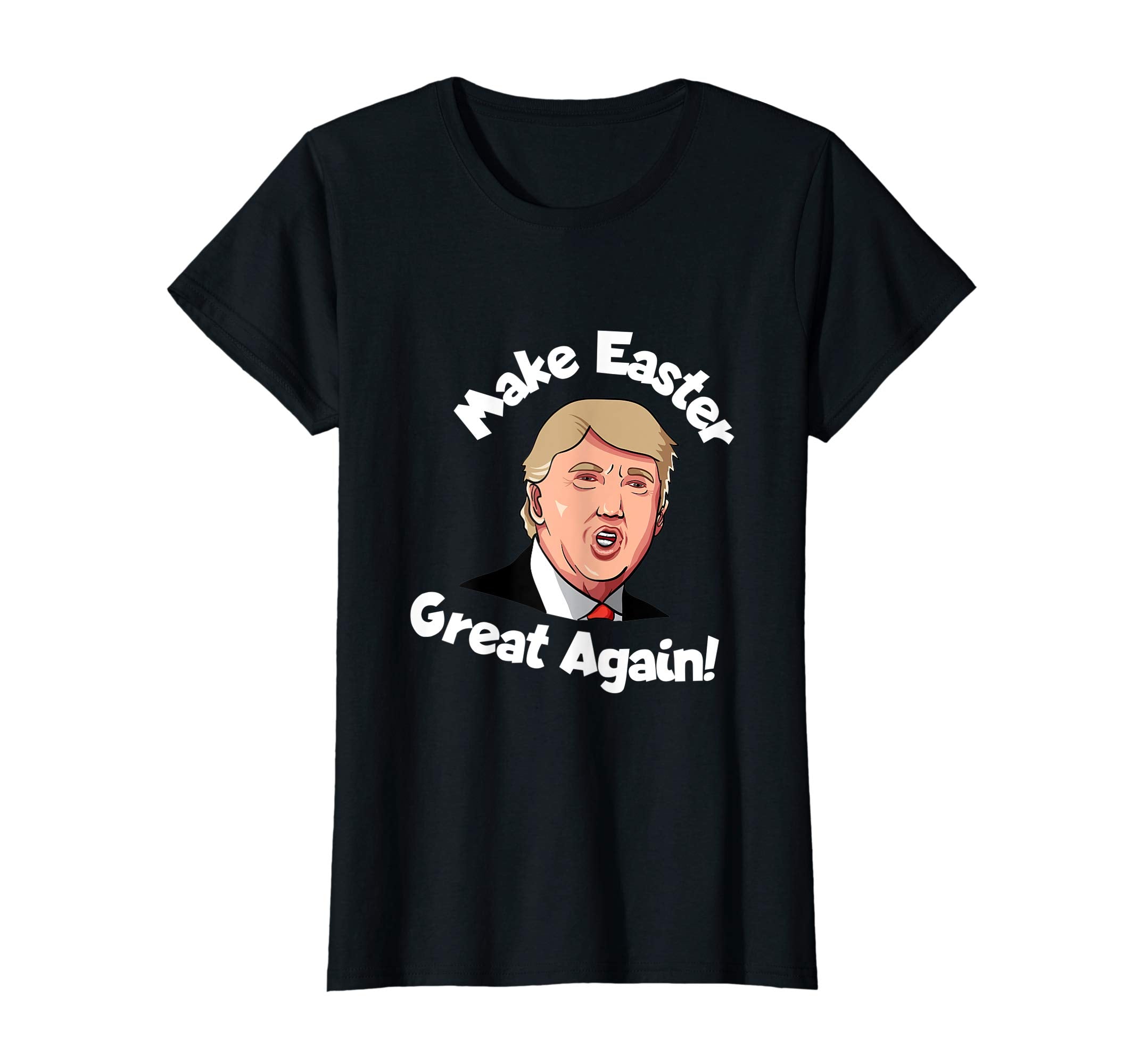 Trump Make Easter Great Again T-Shirt