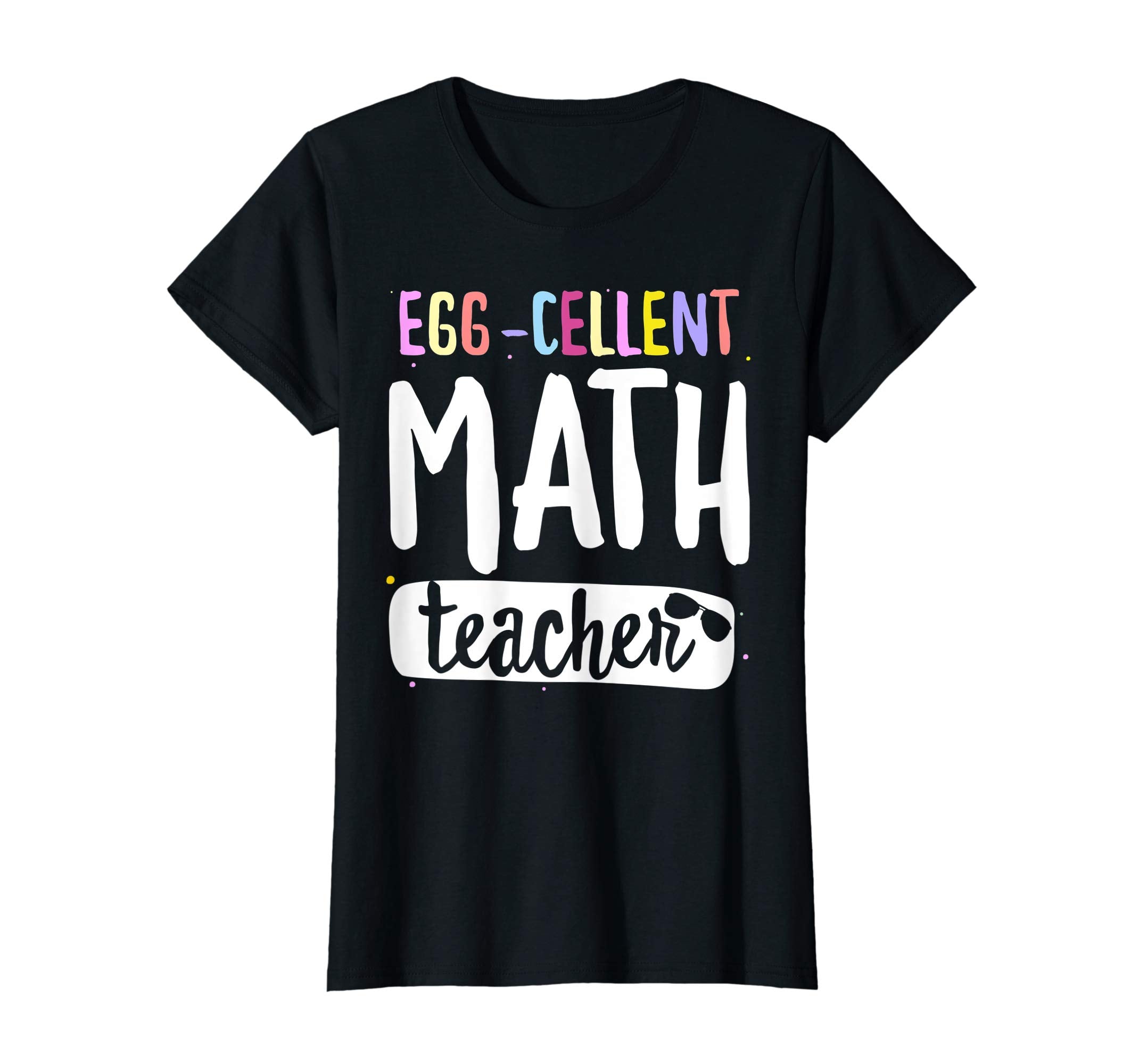 Egg-Cellent Math Teacher Easter Funny Gifts T-shirt