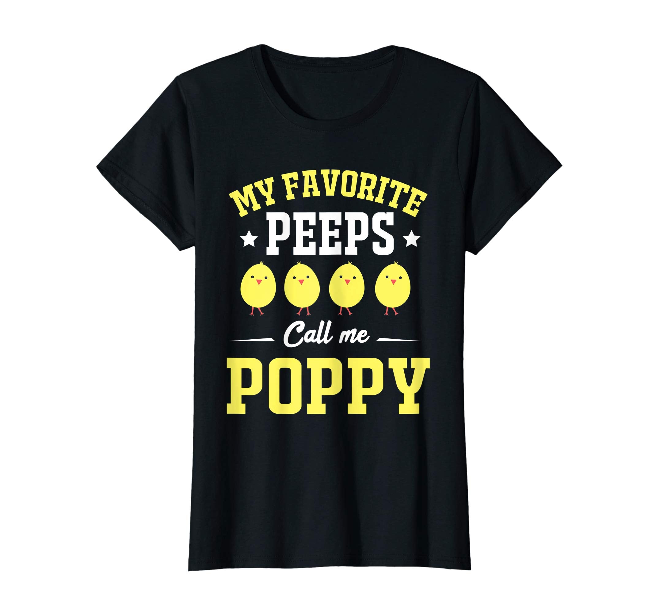 My Favorite Peeps Call Me Poppy Easter Day T-Shirt