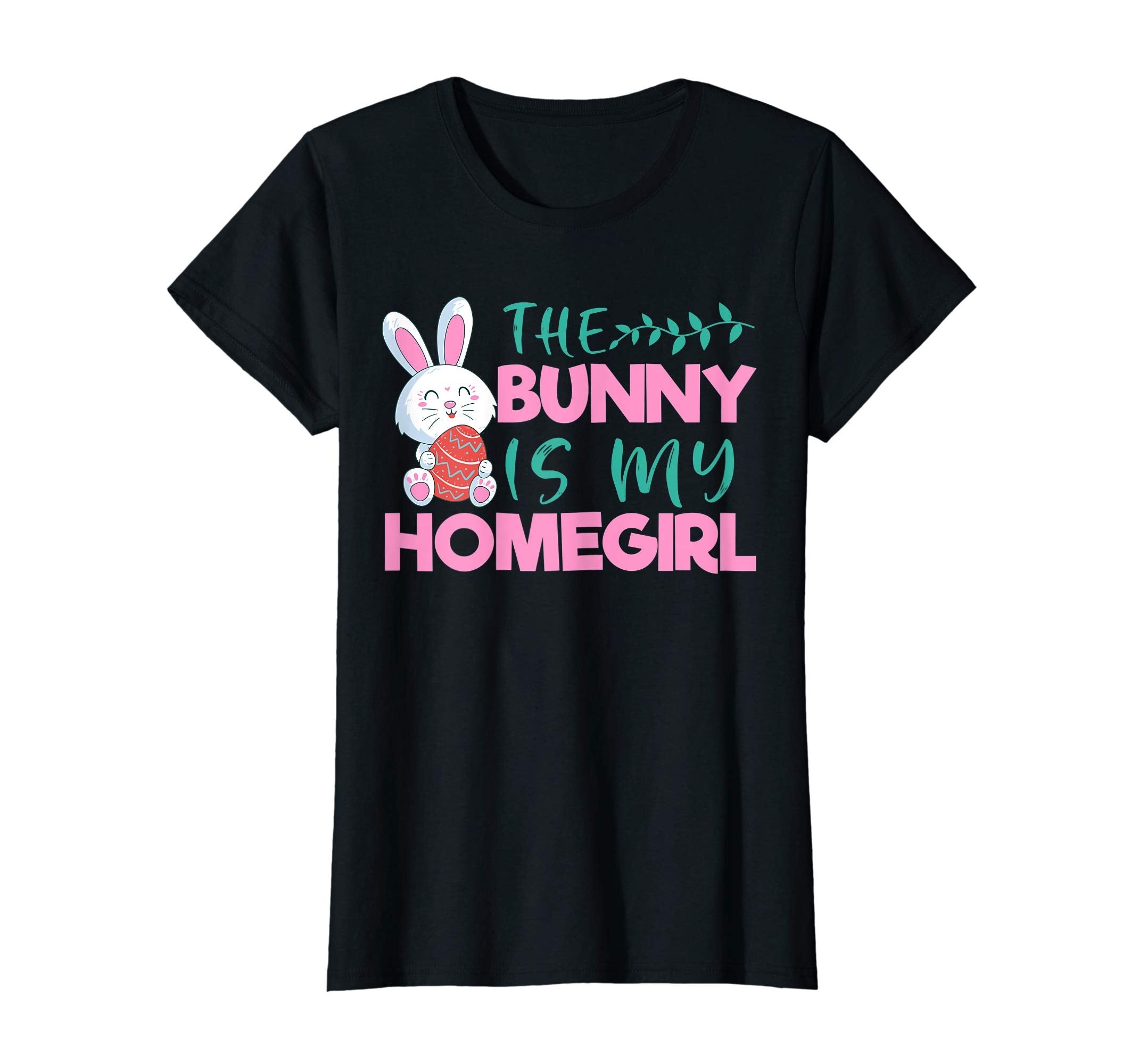 The Bunny Is My Homegirl Easter Shirt Cute Kids School Girl