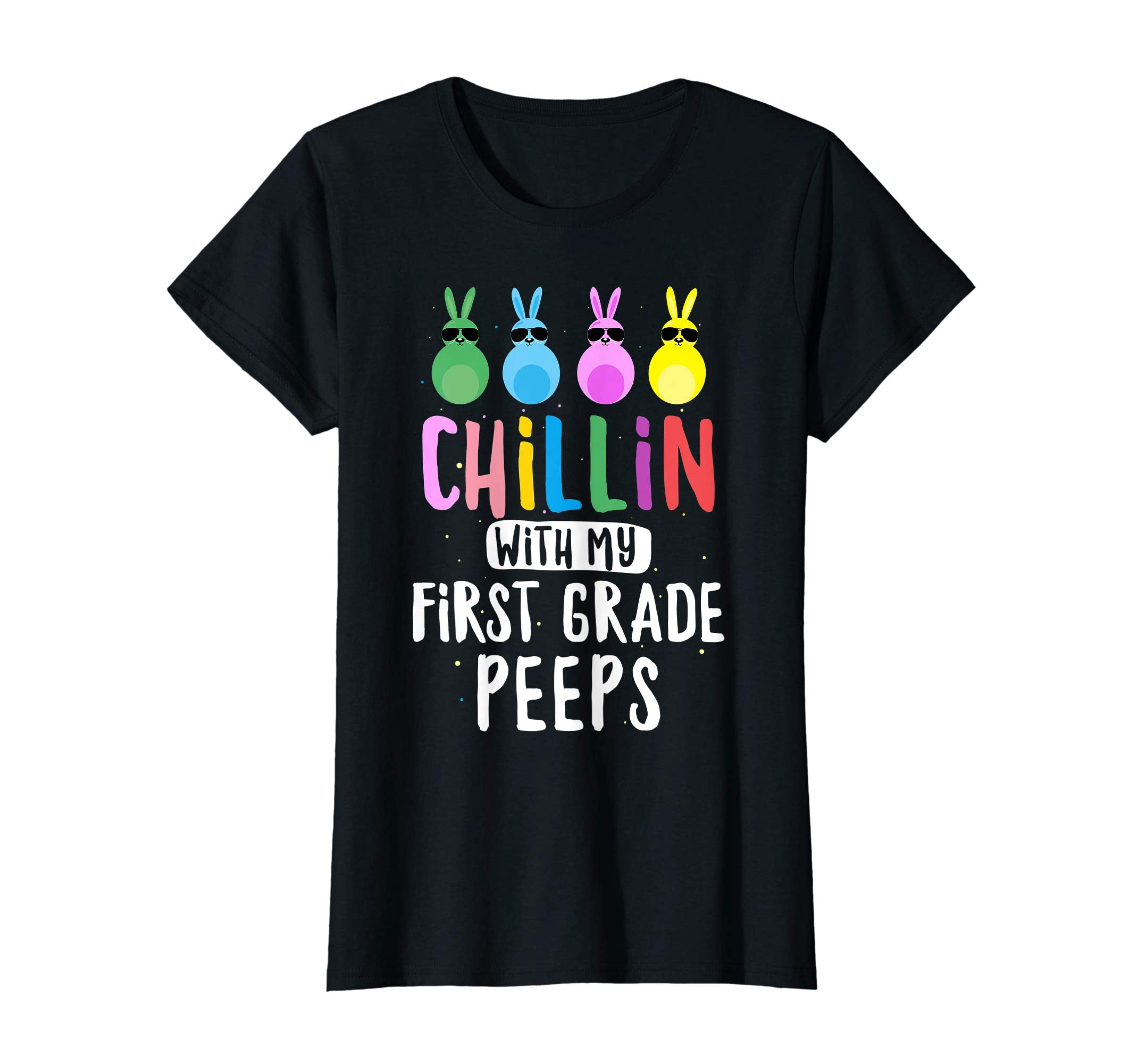 Chillin with My 1st Grade Peeps Teacher Student Easter Shirt