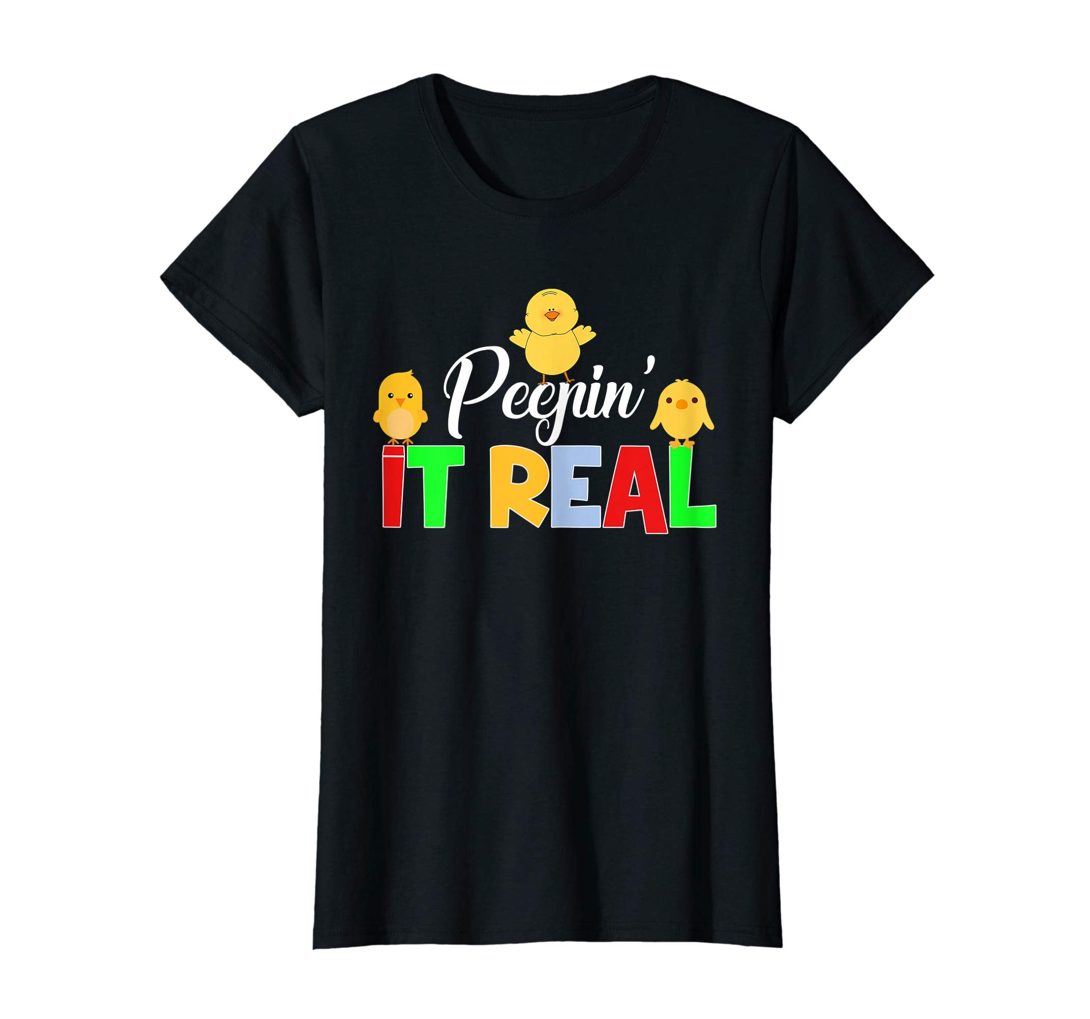 Peepin' it Real Funny Chick Easter T-Shirt