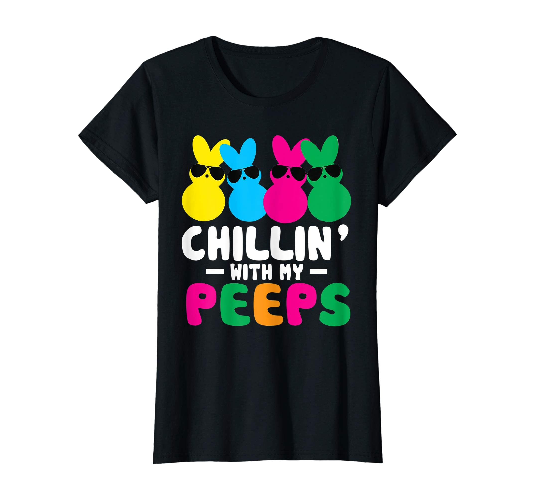 Chillin' With My Peeps Shirt Easter Day Bunny Egg Funny Gift
