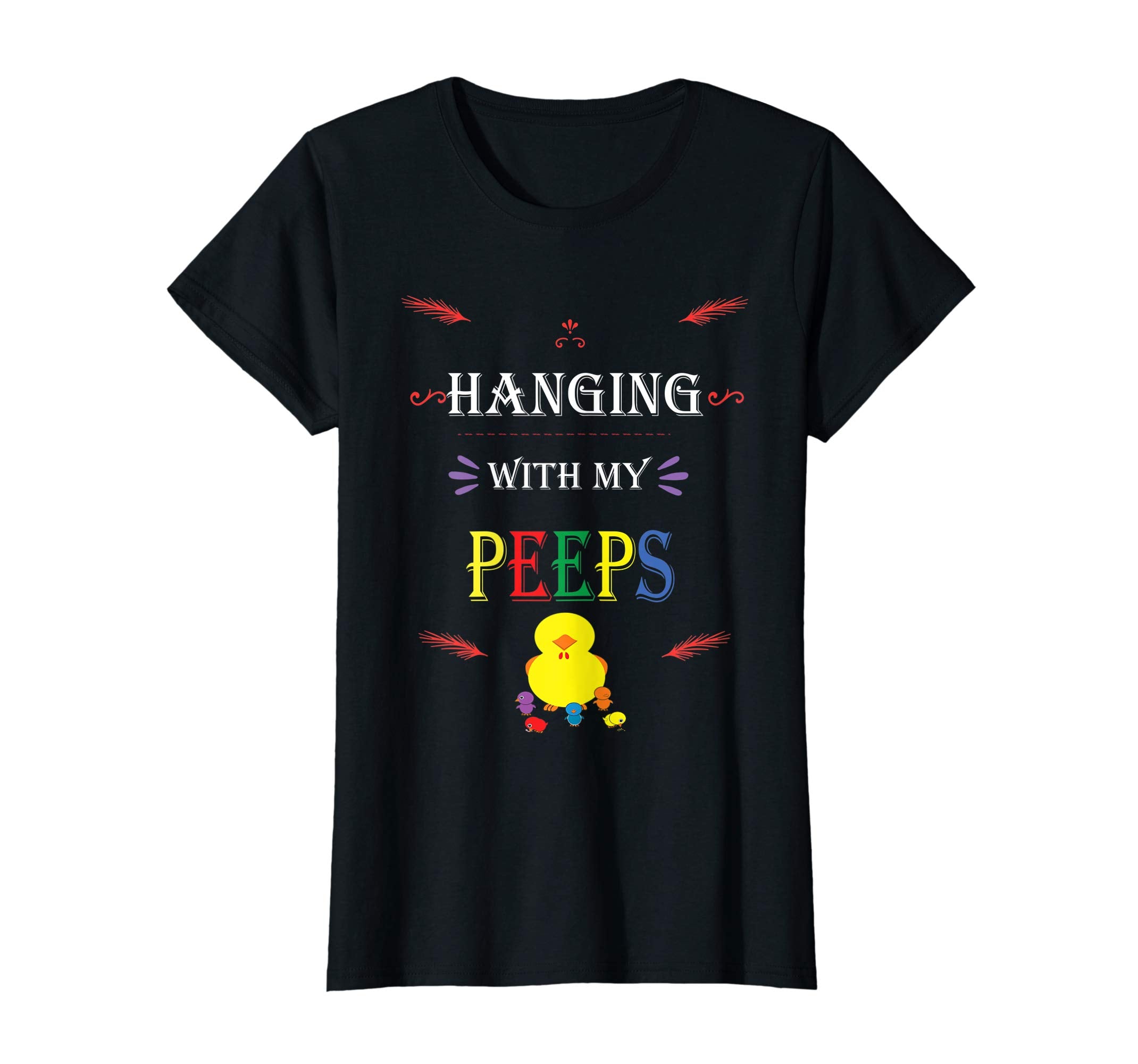 Hanging With My Peeps Cute Easter Tshirt Chick Chicken Lover
