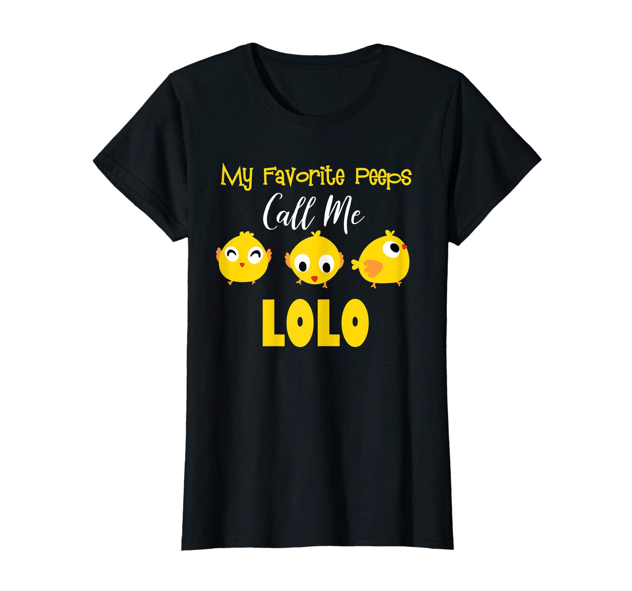 My Favorite Peeps Call Me Lolo Shirt Easter Day Bunny Gift