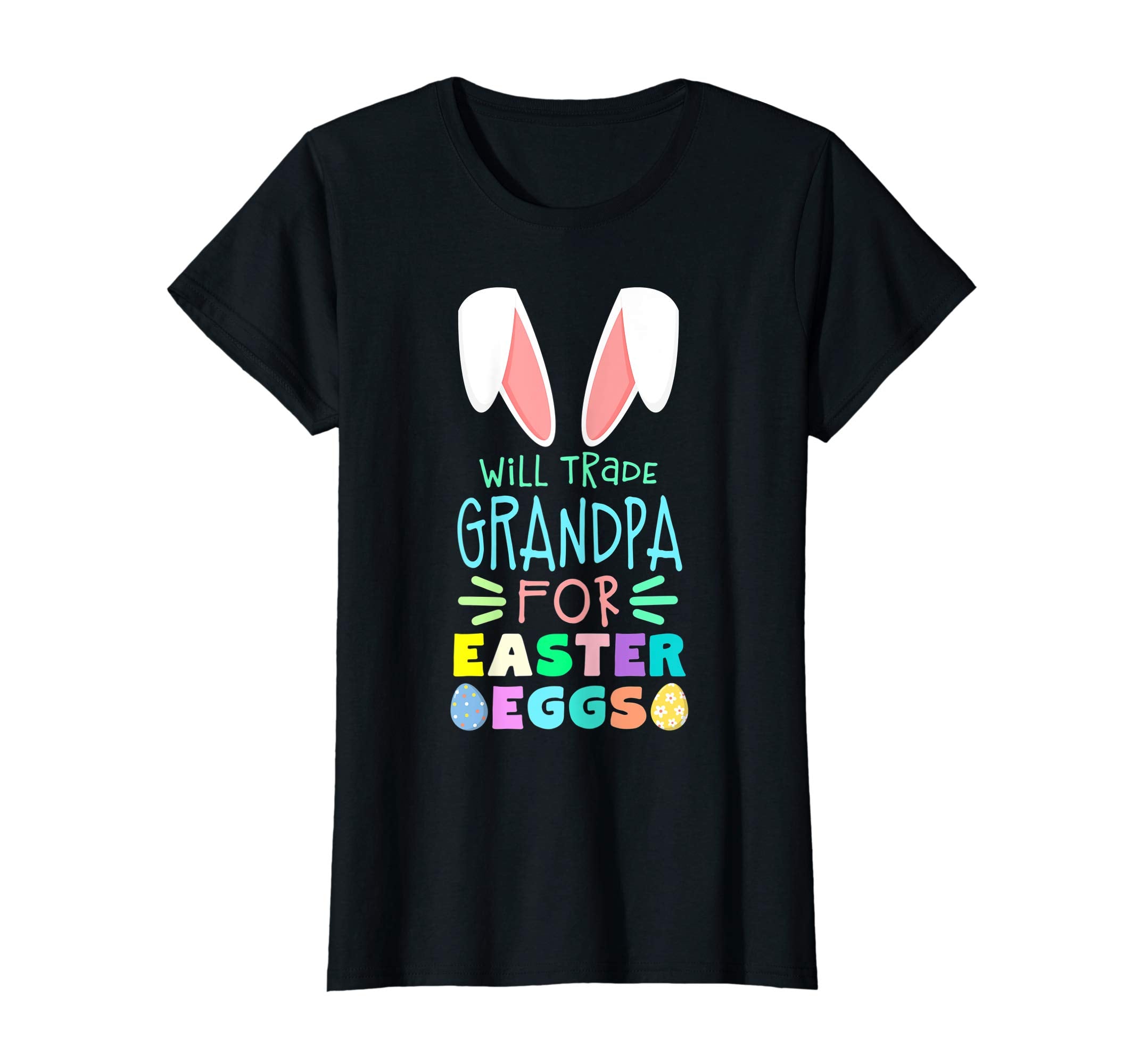 Will Trade Grandpa For Eggs Happy Easter Boys Girls T Shirt