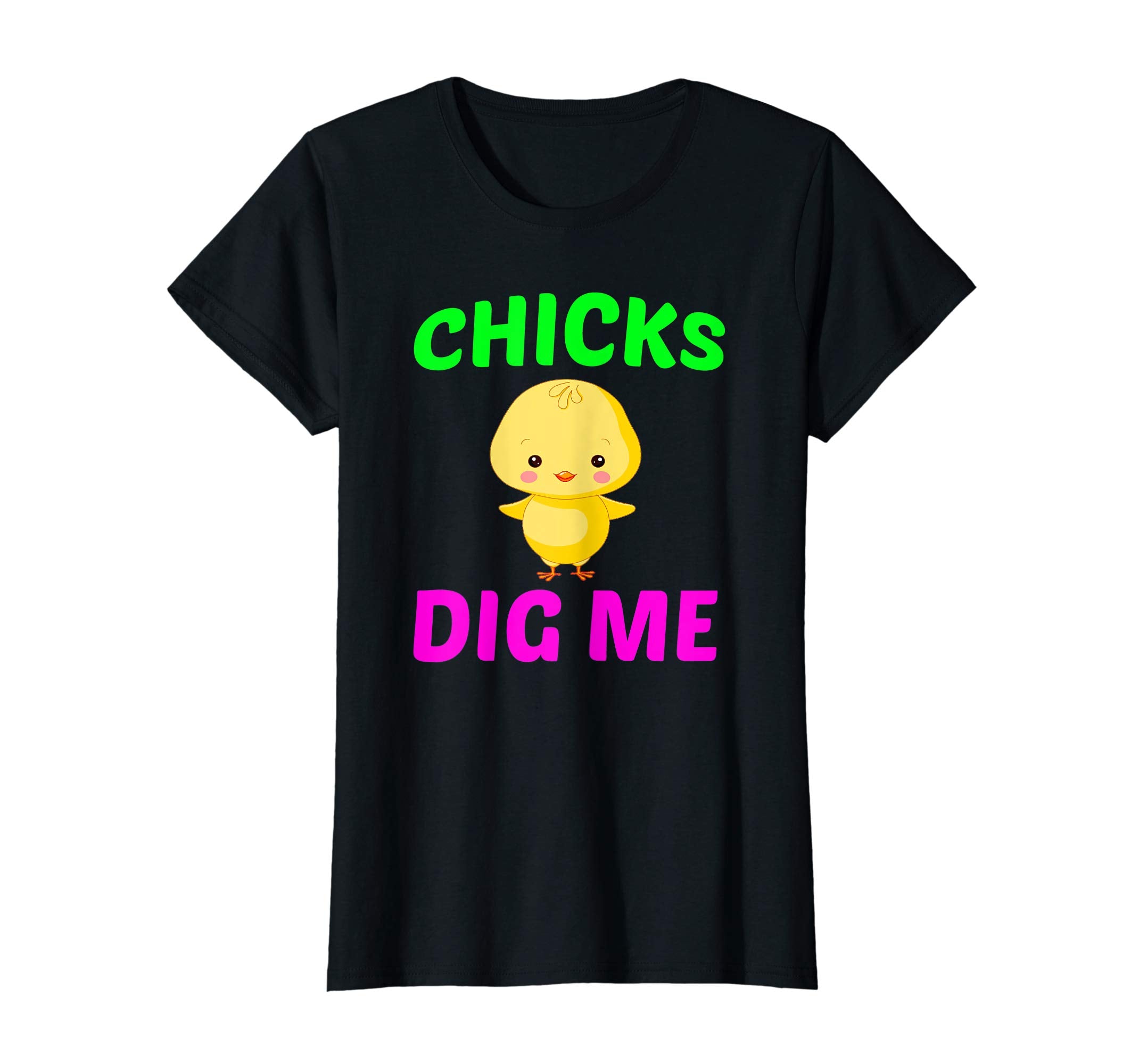 Cute Easter Chicks Dig Me T-Shirt