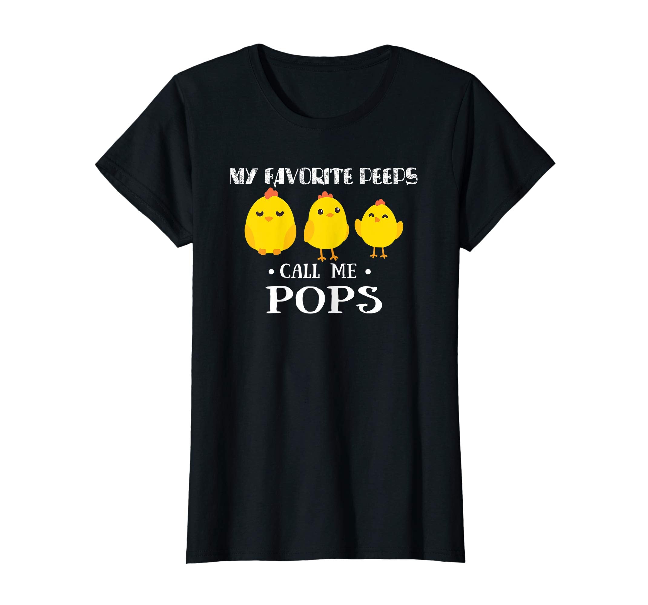 My Favorite Peeps Call Me POPS Shirt Cute Easter Gift