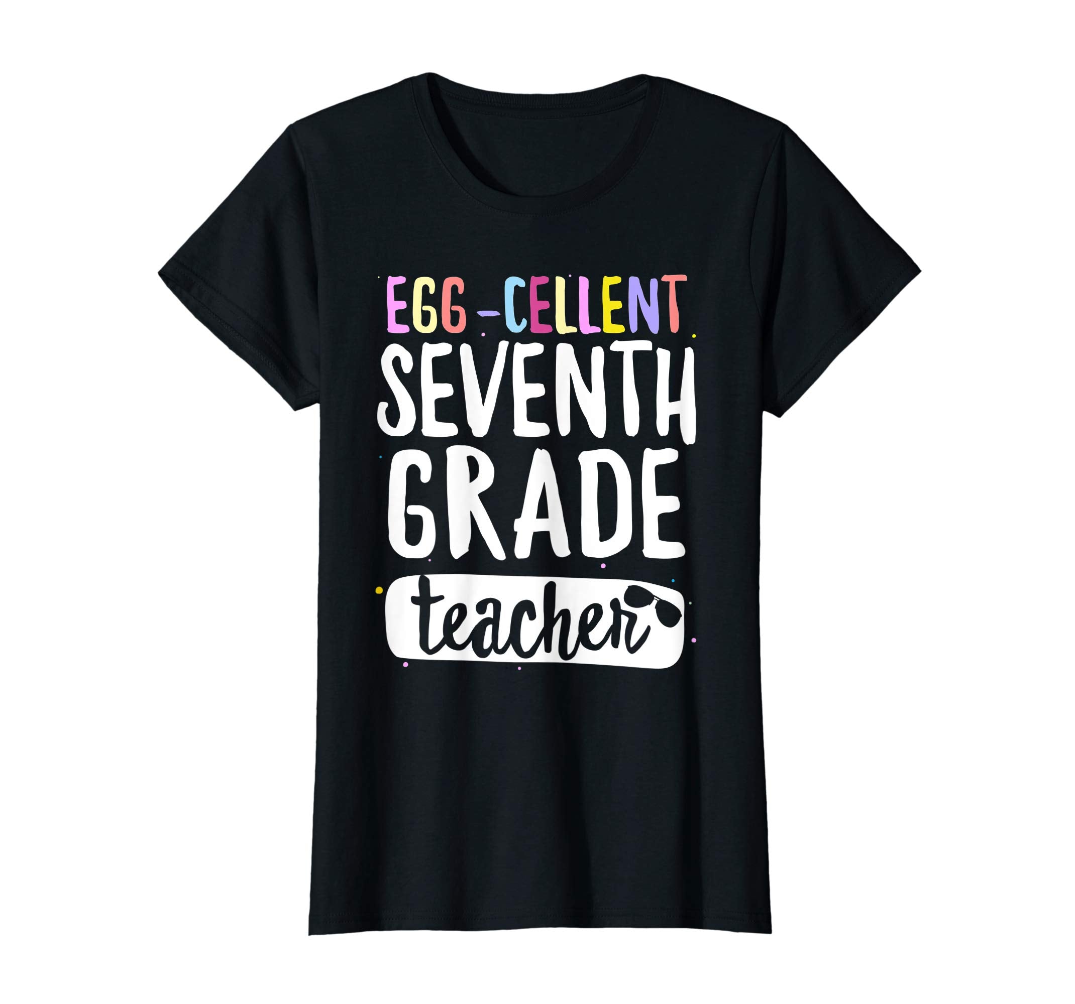 Egg-Cellent Seventh Grade Teacher Easter Funny Gifts T-shirt