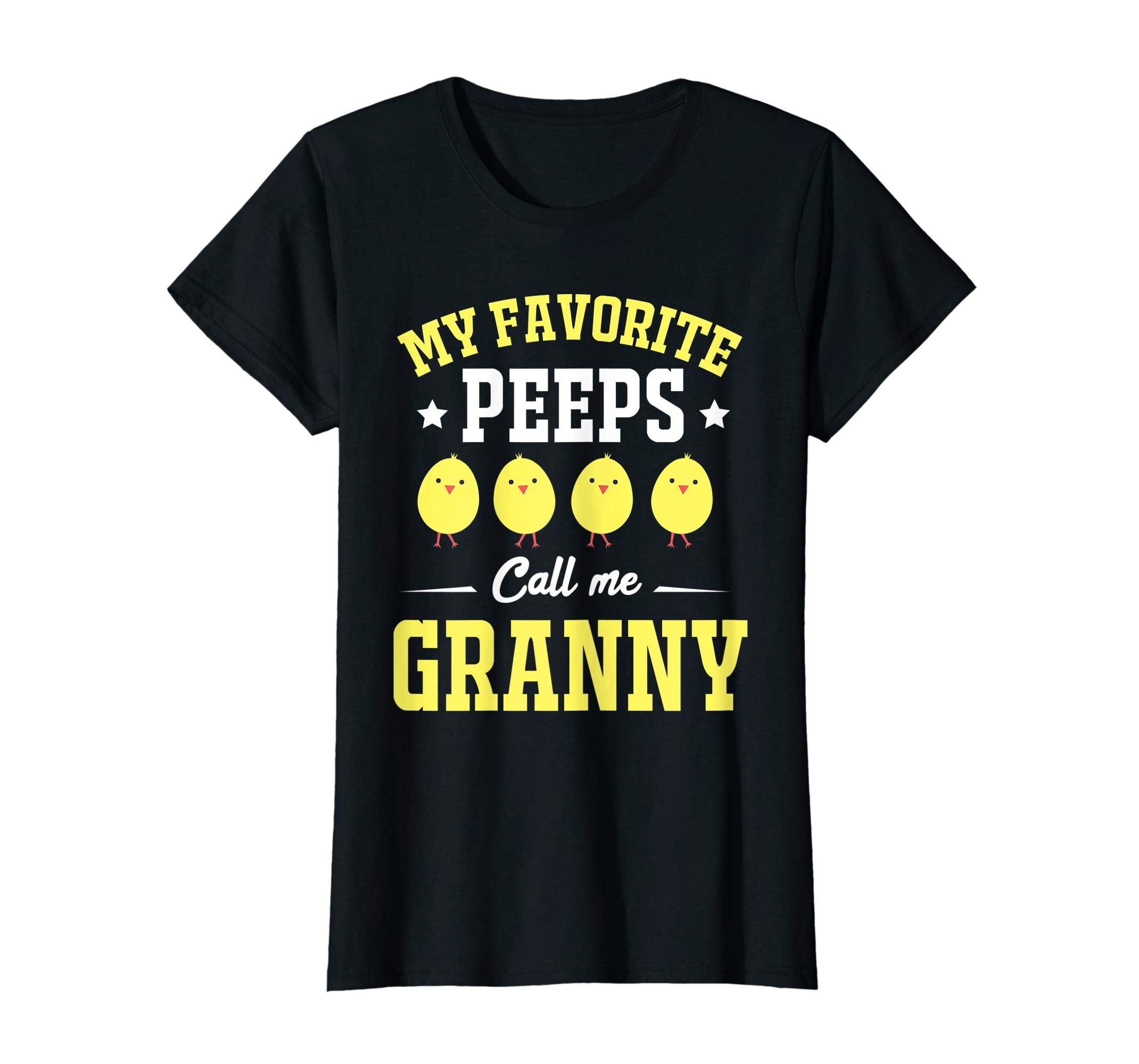 My Favorite Peeps Call Me Granny Easter Day T-Shirt