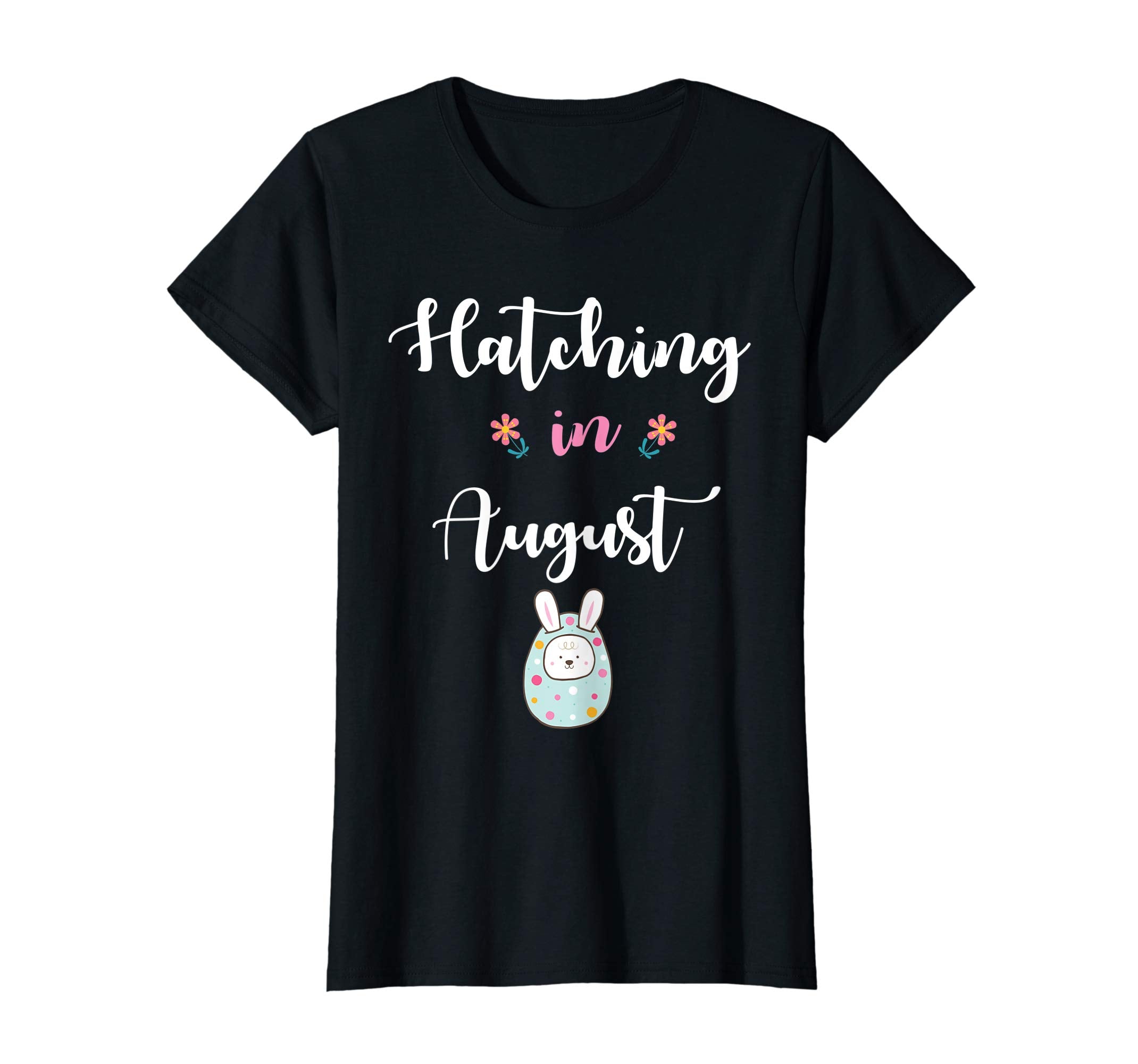 Pregnancy Kid Bunny In Easter Egg Hatching In August Shirt
