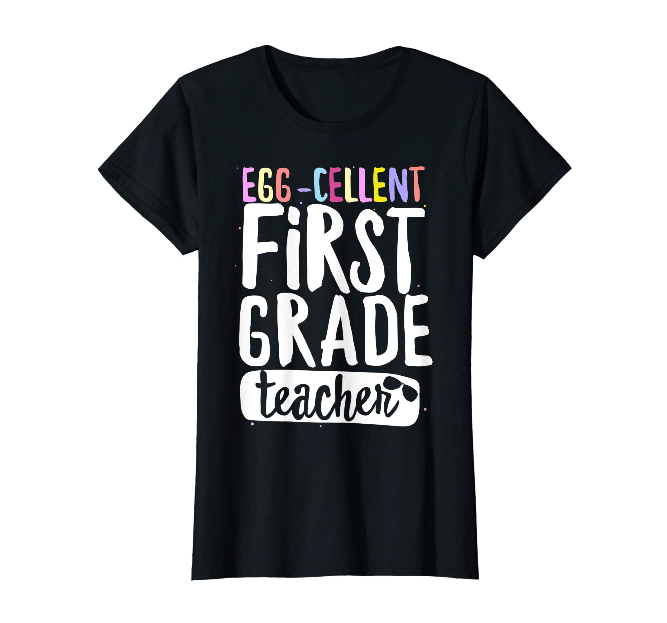 Egg-Cellent First Grade Teacher Easter Funny Gifts T-shirt