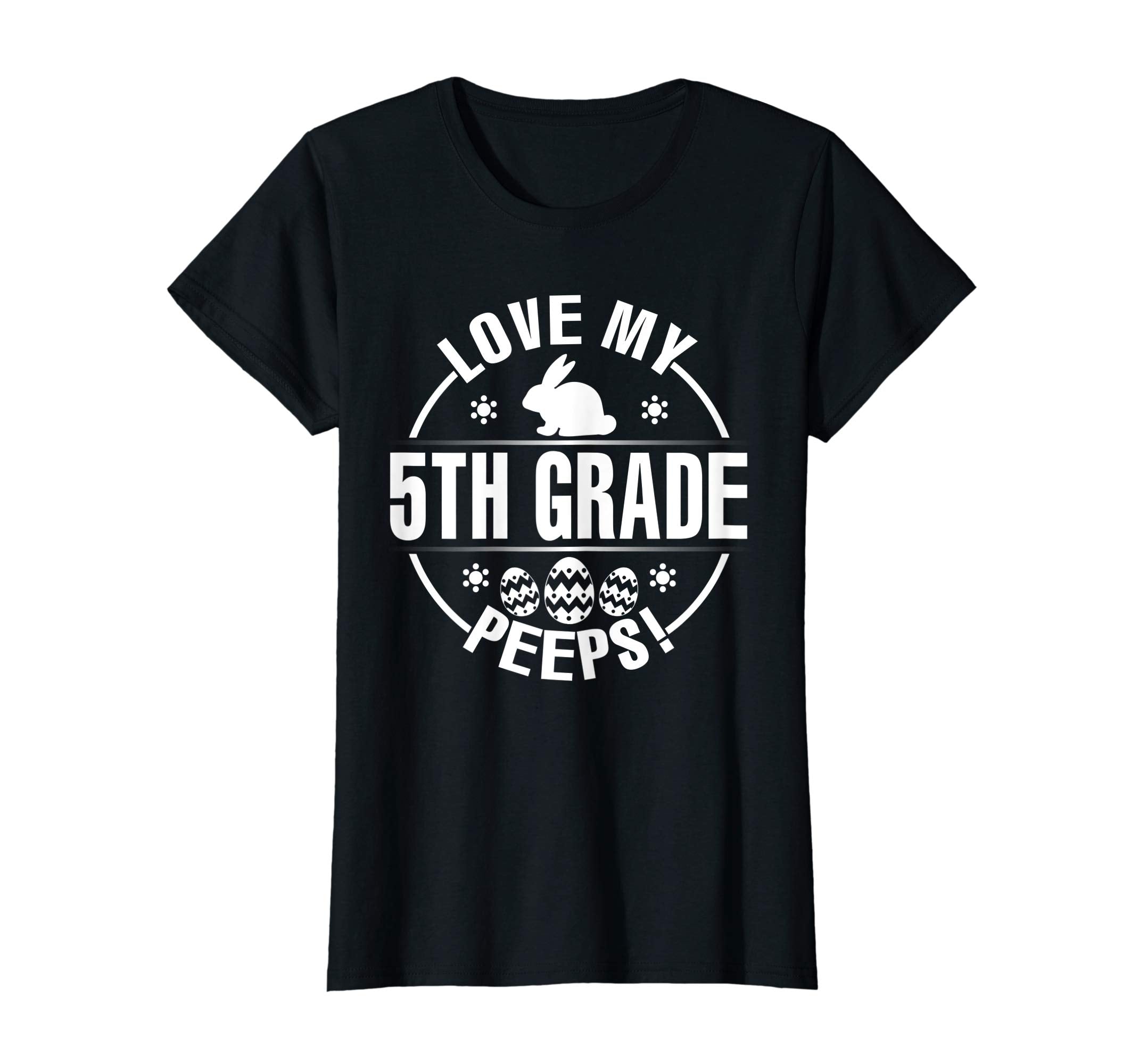 Bunny &amp; Easter Eggs Love My 5TH Grade Peeps Happy Day Shirt