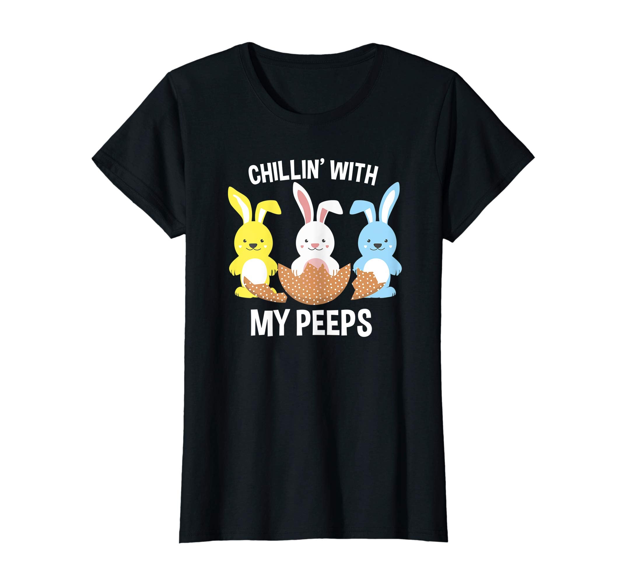 This Easter I'm Chilling with My Peeps Happy Holidays
